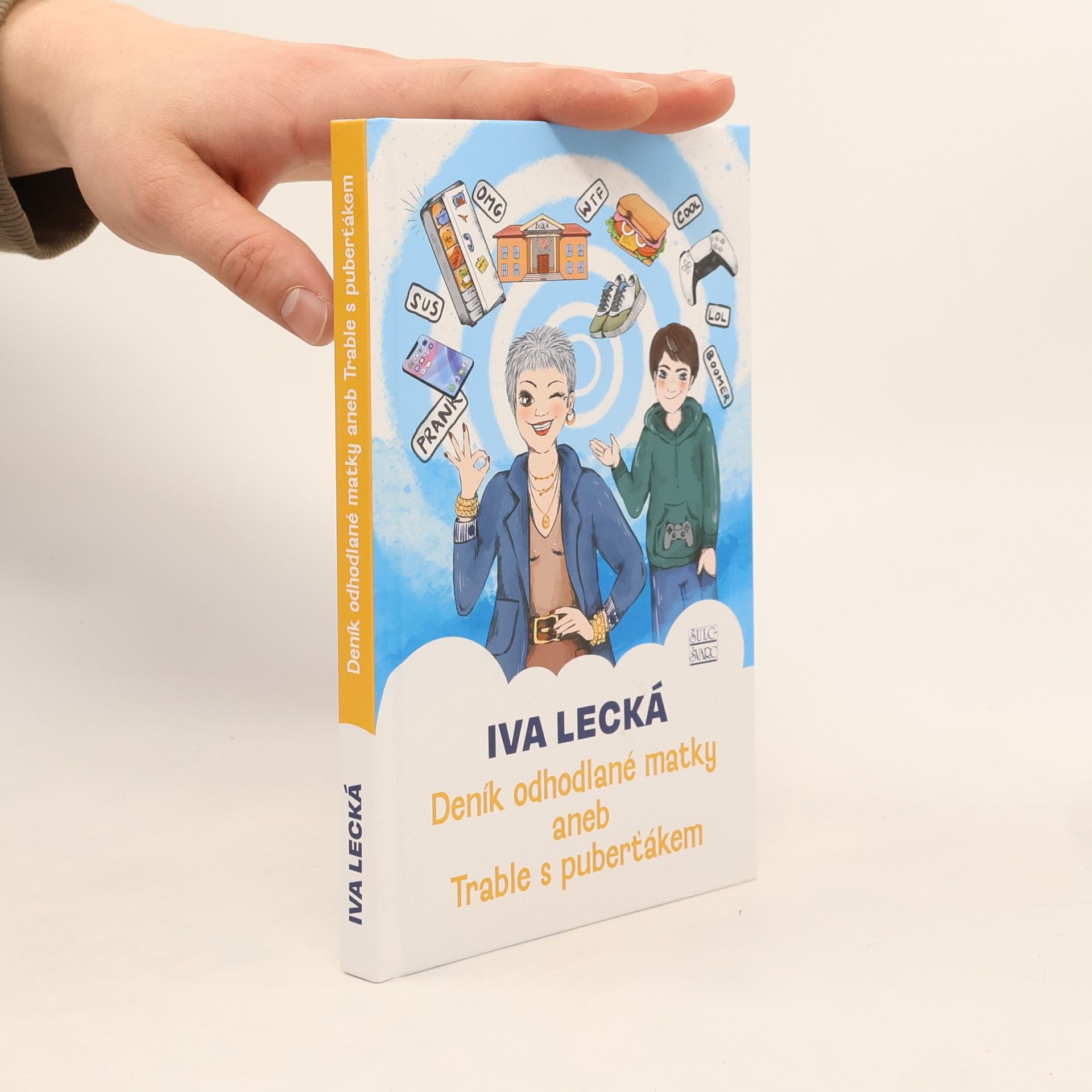 Iva Lecká Deník odhodlané matky, aneb, Trable s puberťákem