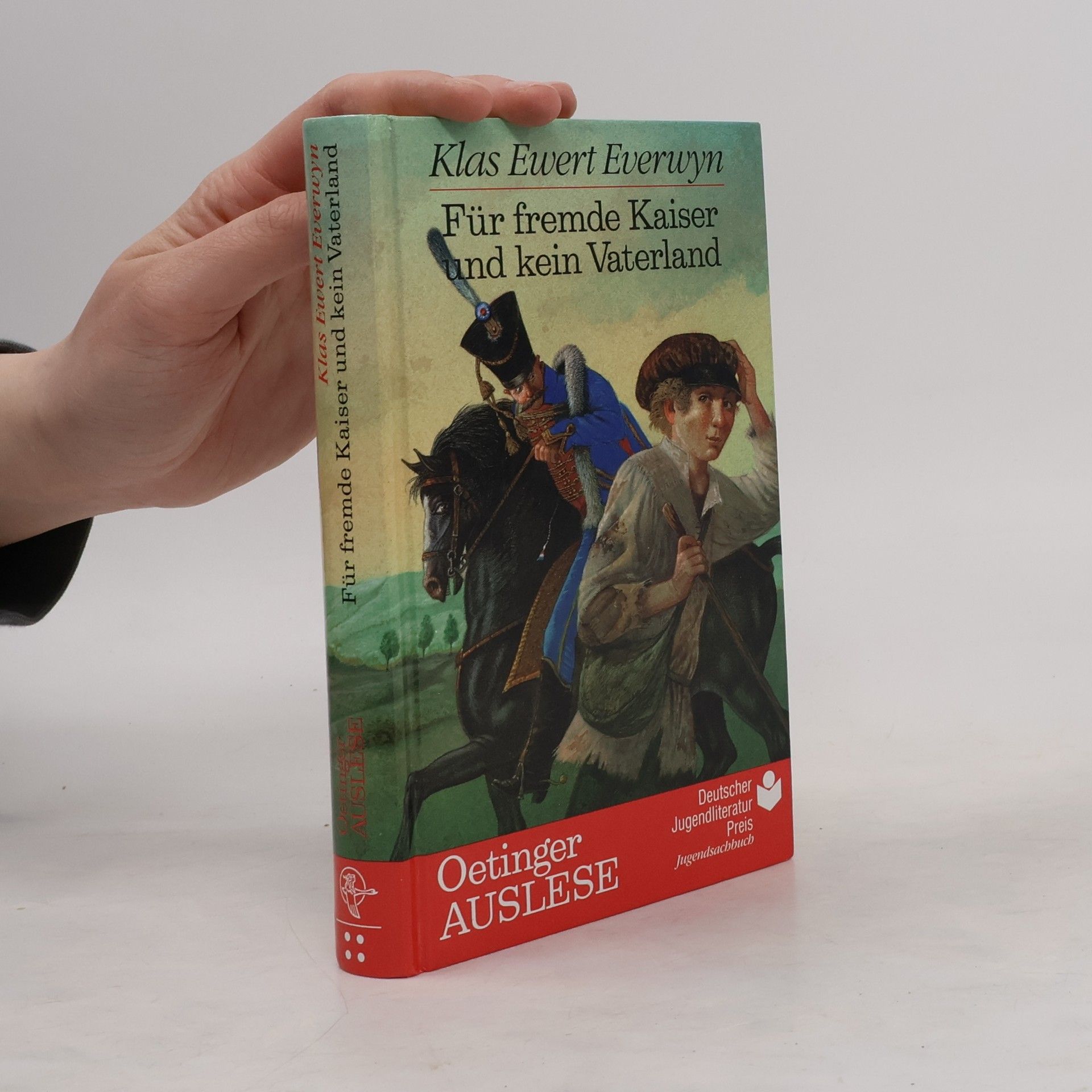 Klas Ewert Everwyn Für fremde Kaiser und kein Vaterland