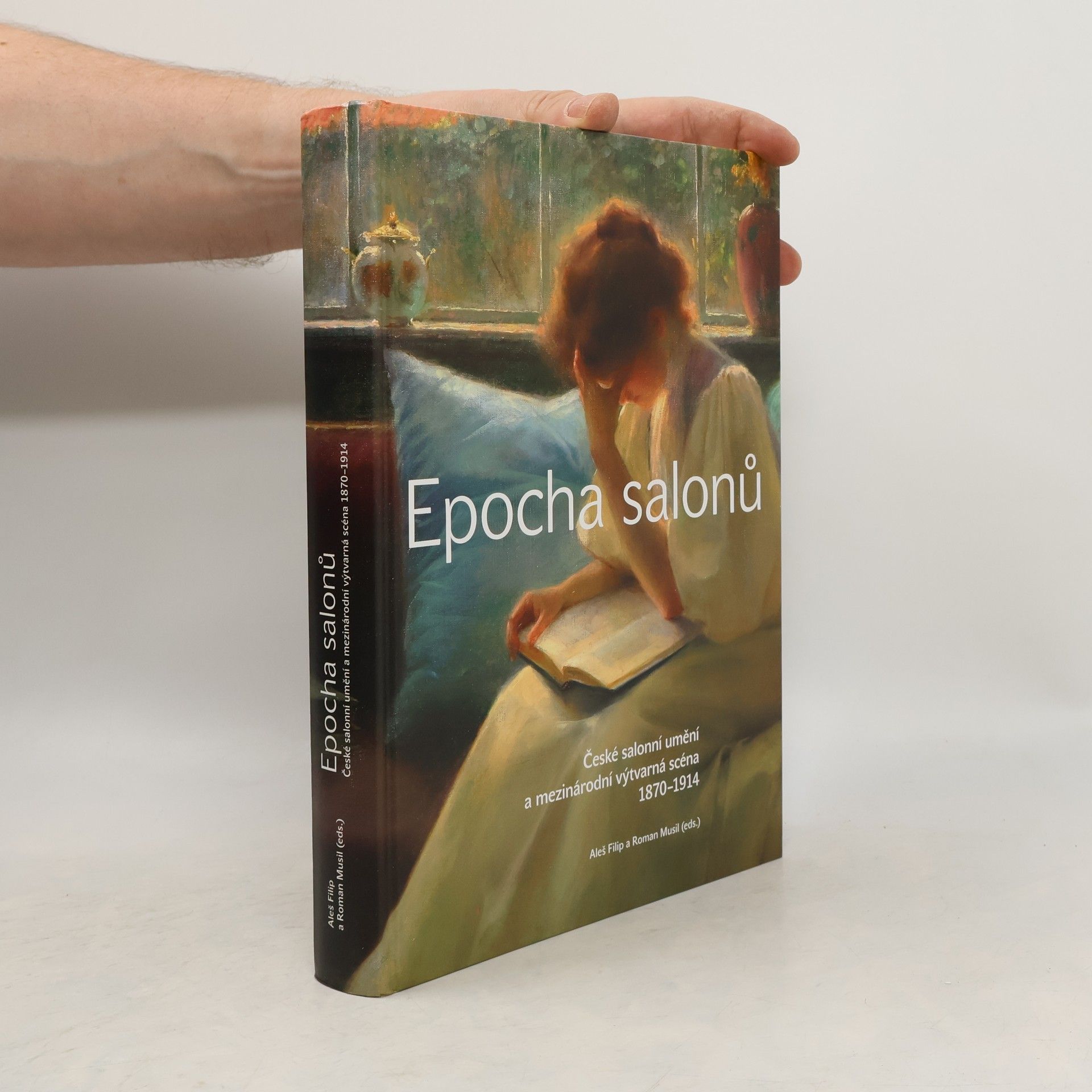 Epocha salonů : české salonní umění a mezinárodní výtvarná scéna 1870-1914