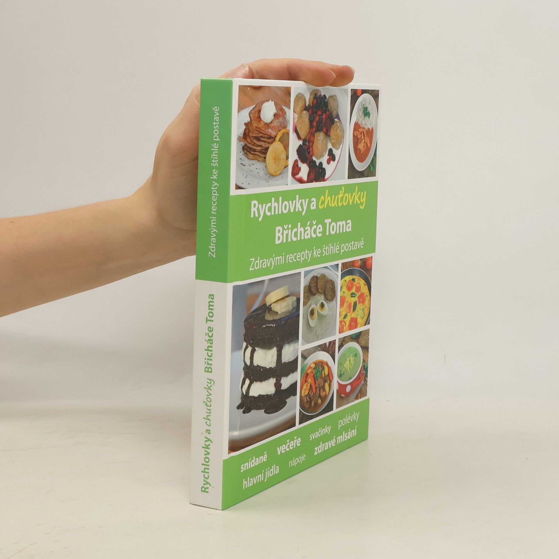 Tomáš Kosačík Rychlovky a chuťovky Břicháče Toma