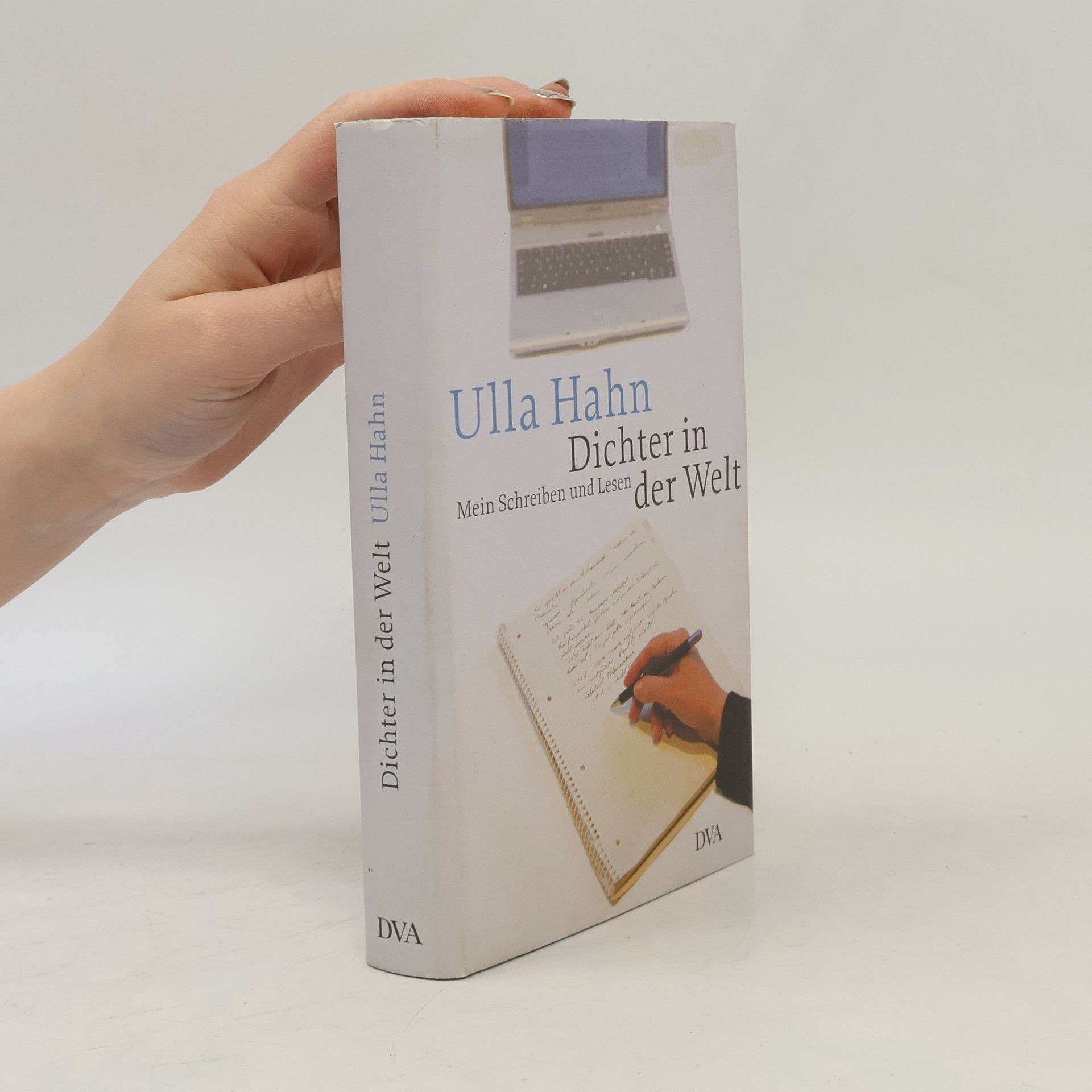 Ulla Hahn Dichter in der Welt