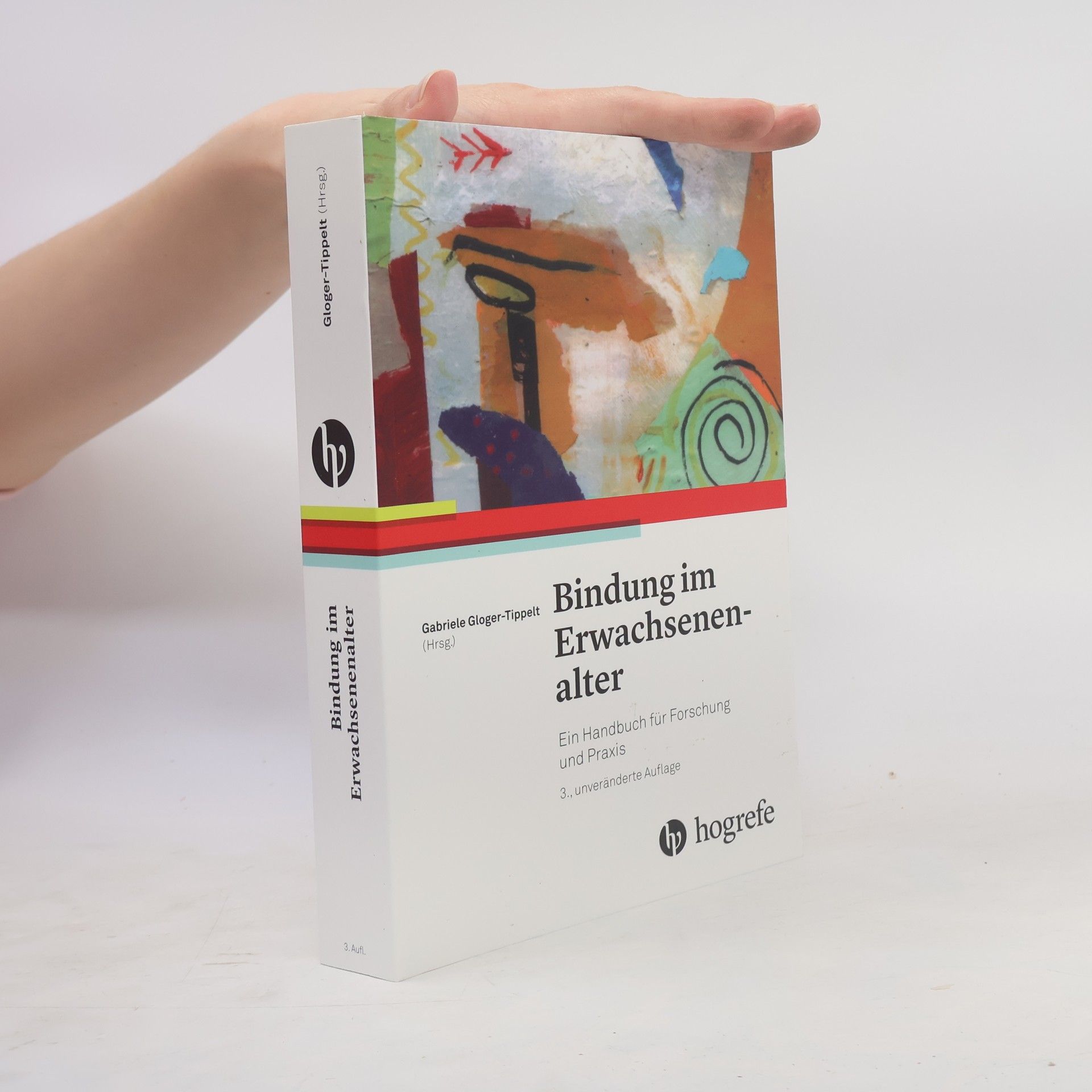 Gabriele Gloger-Tippelt Bindung im Erwachsenenalter