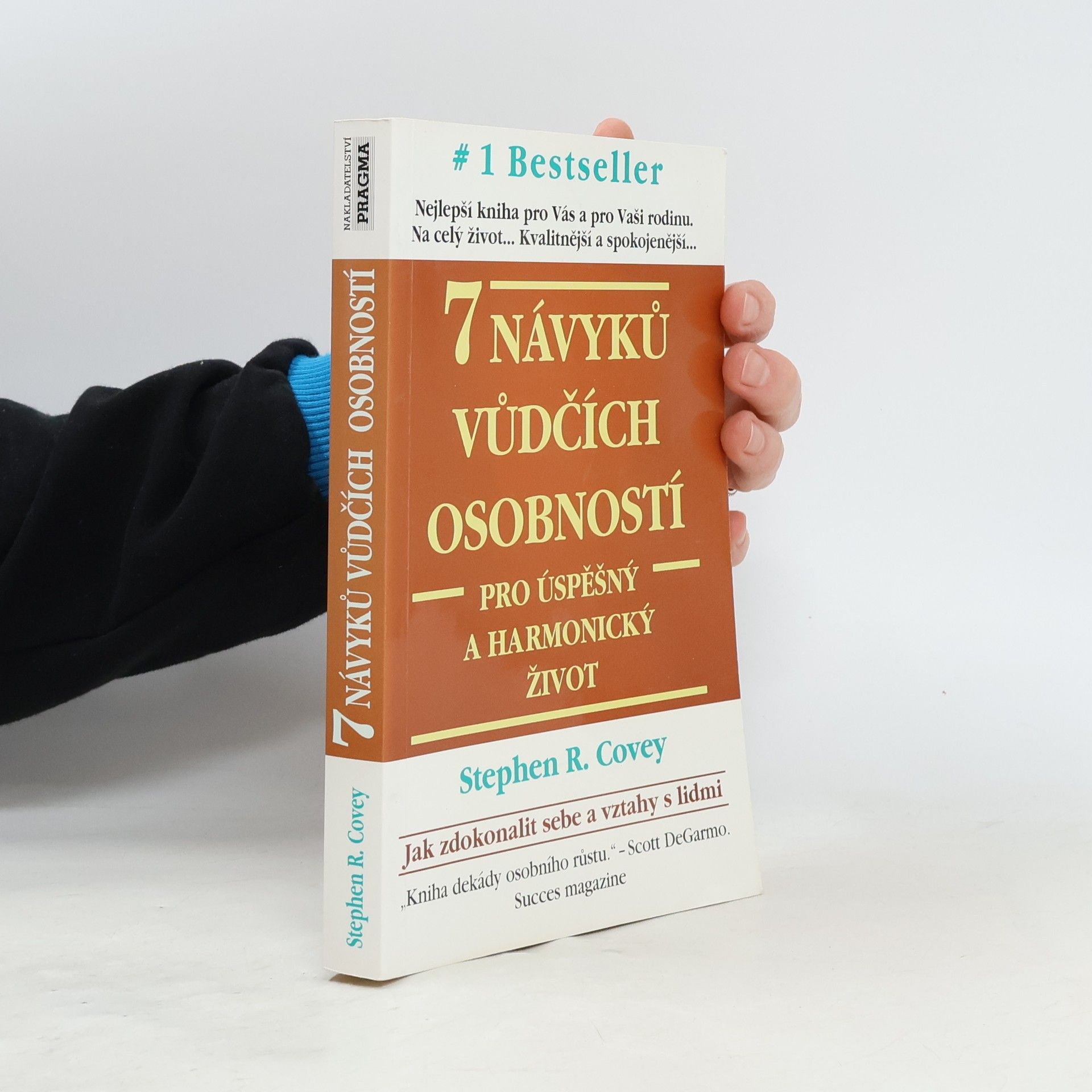 Stephen Covey 7 návyků vůdčích osobností pro úspěšný a harmonický život