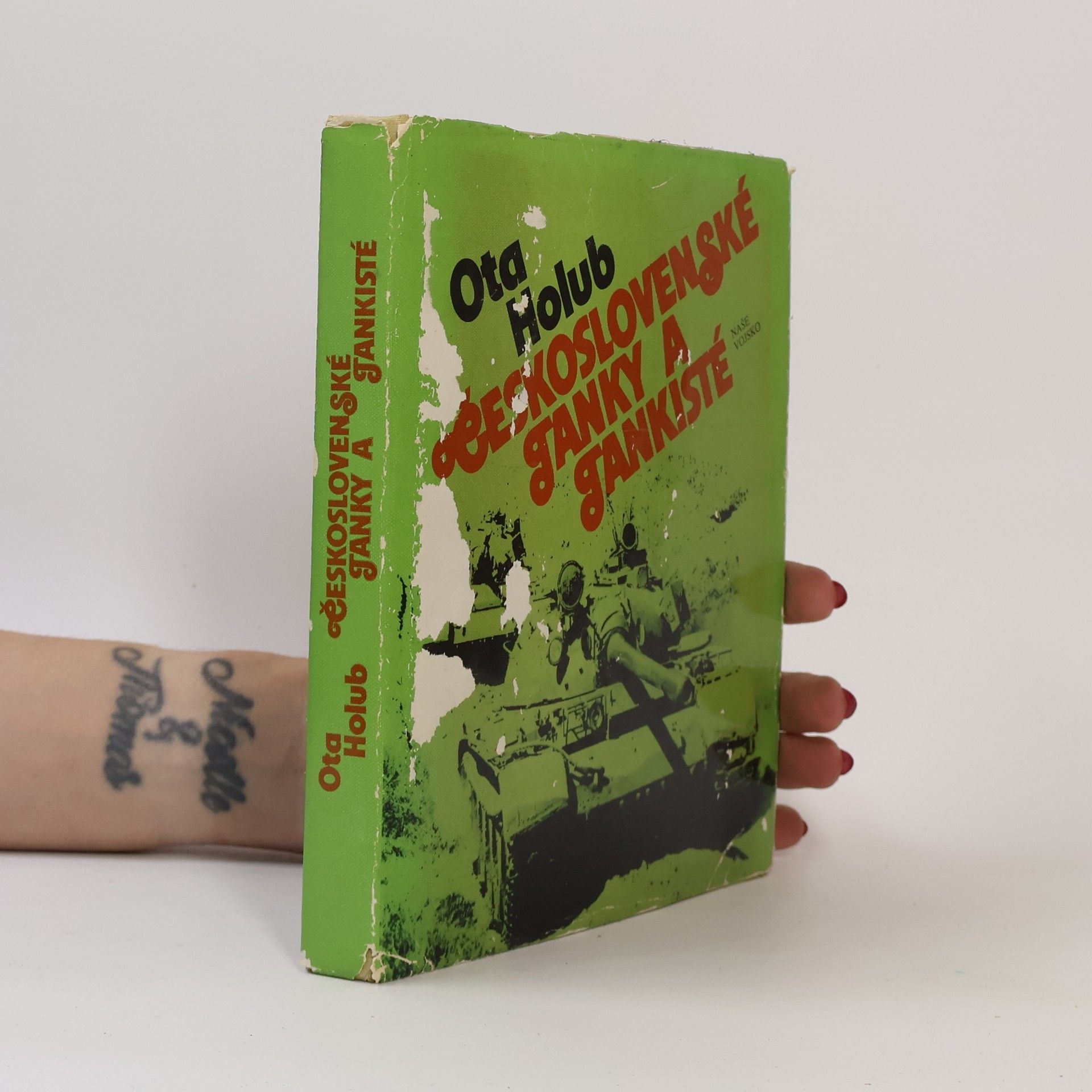 Ota Holub Československé tanky a tankisté