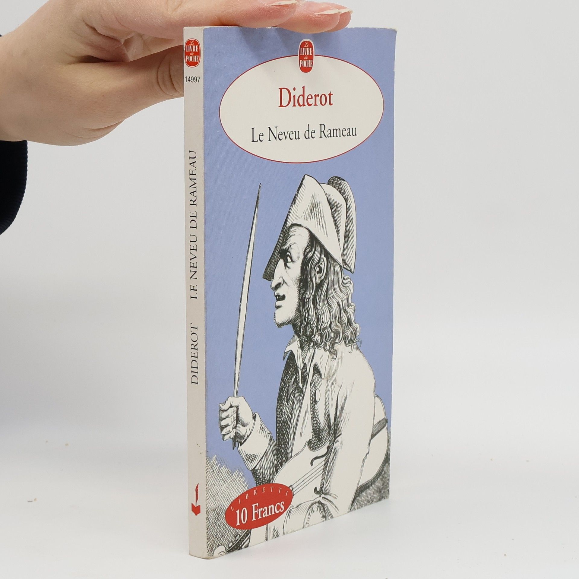 Denis Diderot Le Livre de Poche: Le Neveu de Rameau satires contes et entretiens