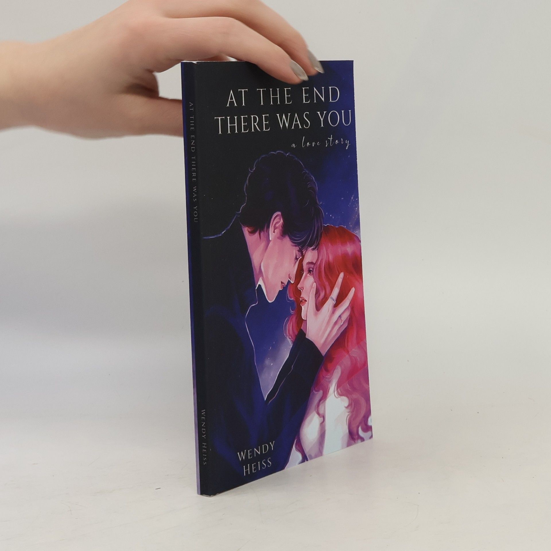 Wendy Heiss At the End There Was You