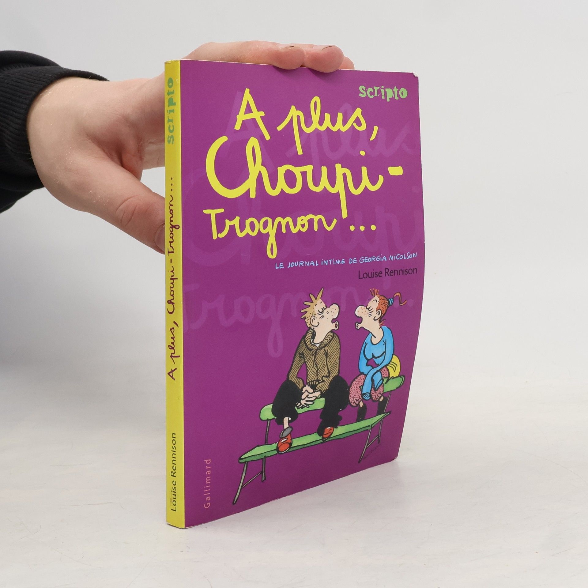 Louise Rennison A plus, Choupi-Trognon...