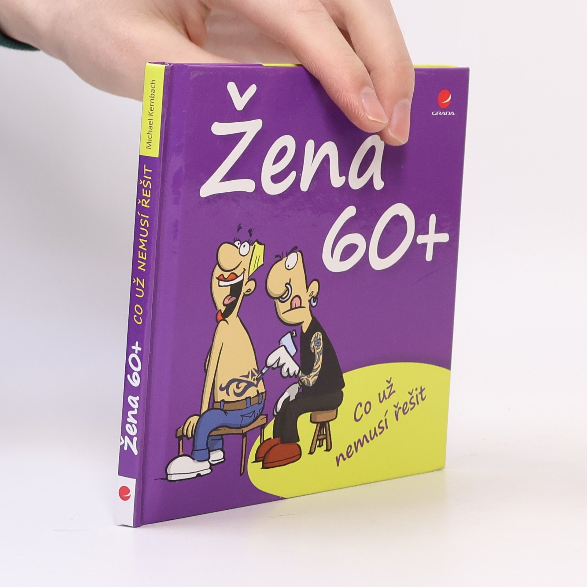 Michael Kernbach Žena 60+ Co už nemusí řešit