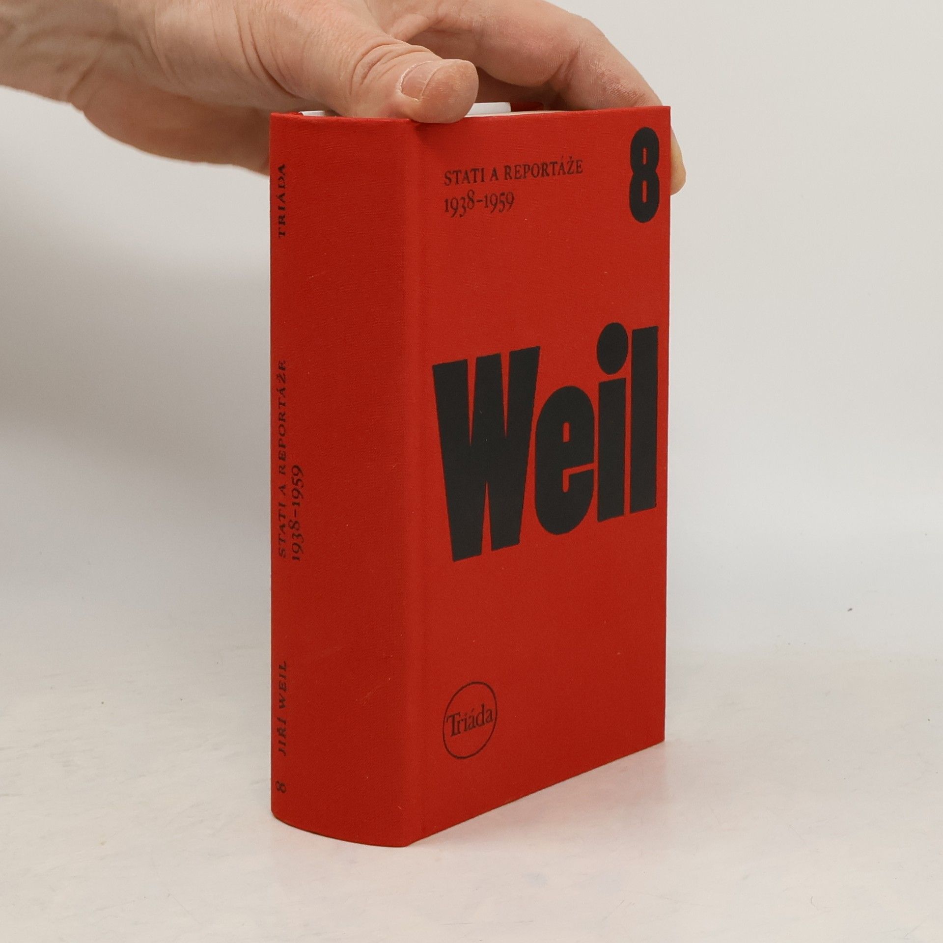 Jiří Weil Stati a reportáže : 1938-1959