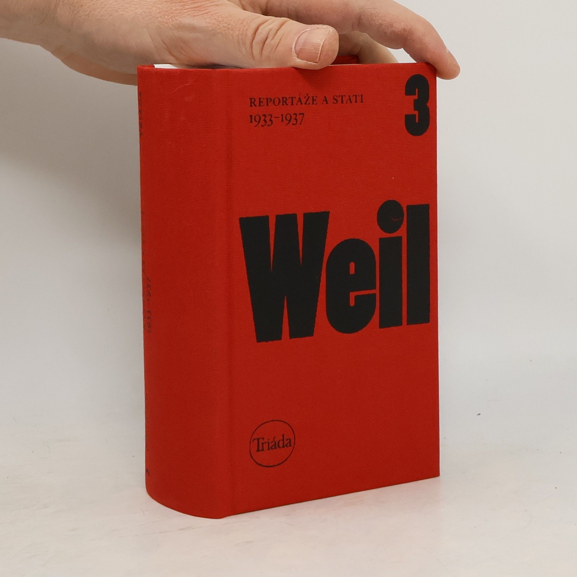 Jiří Weil Reportáže a stati : 1933 - 1937. 3 díl.