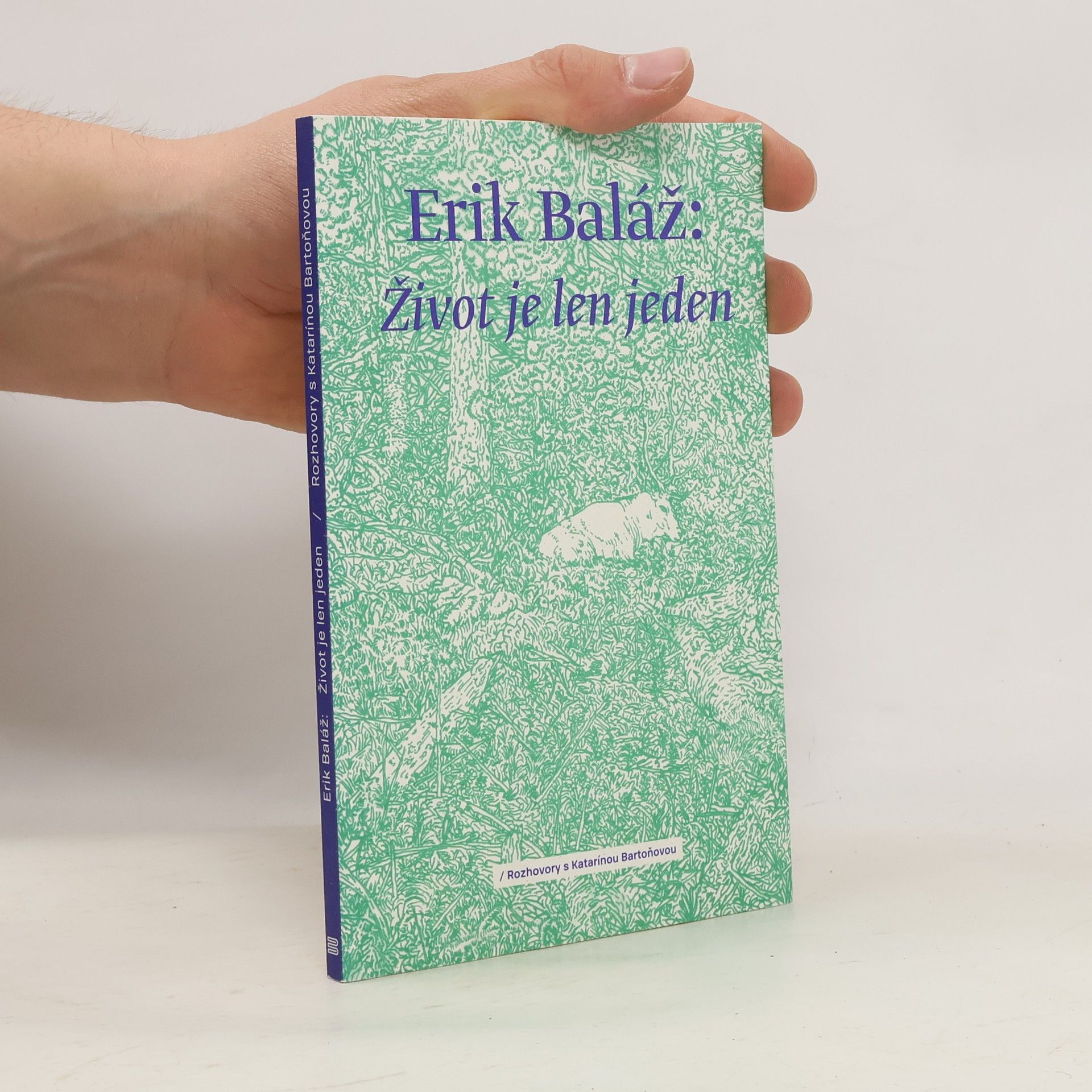 Erik Baláž Život je len jeden