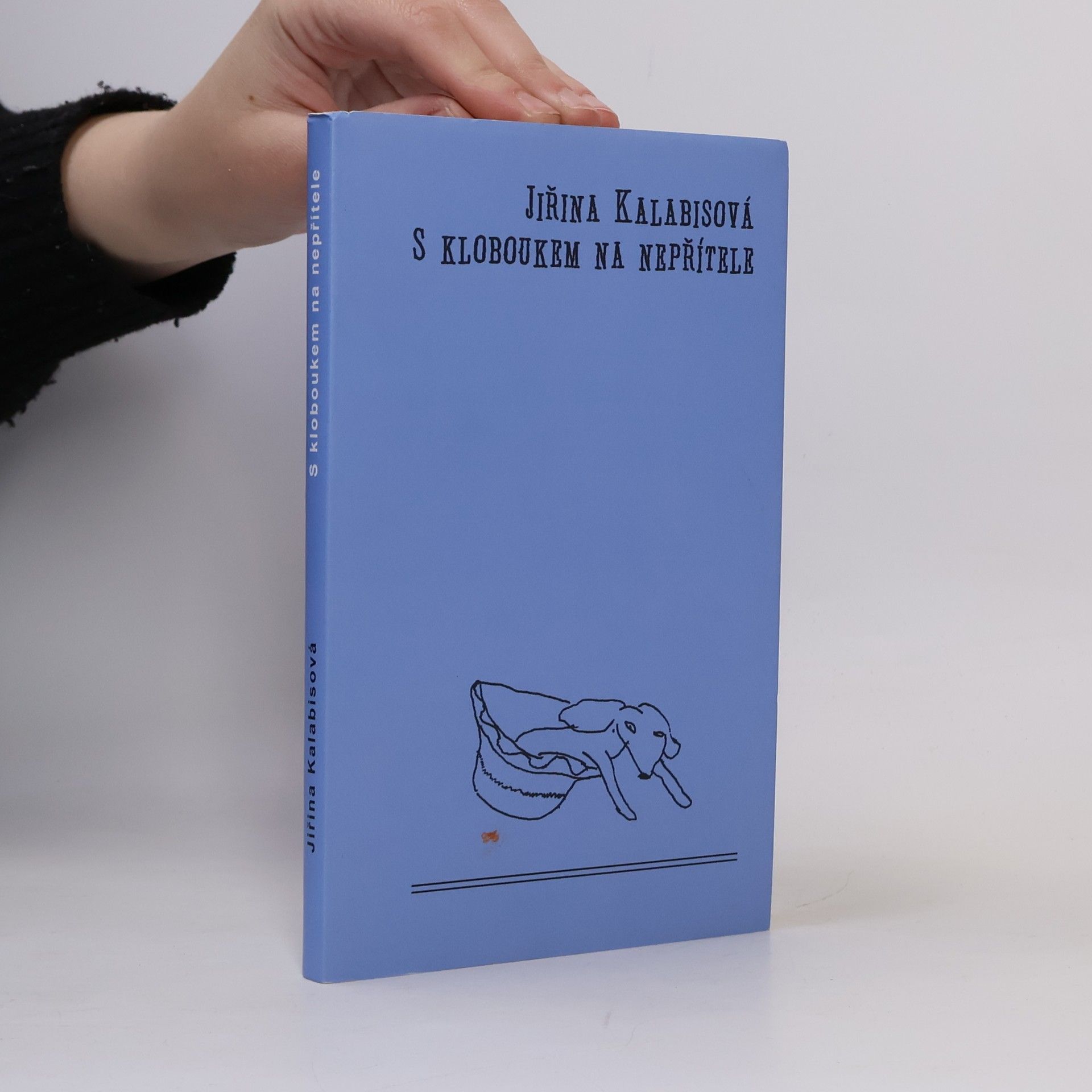 Jiřina Kalabisová S kloboukem na nepřítele