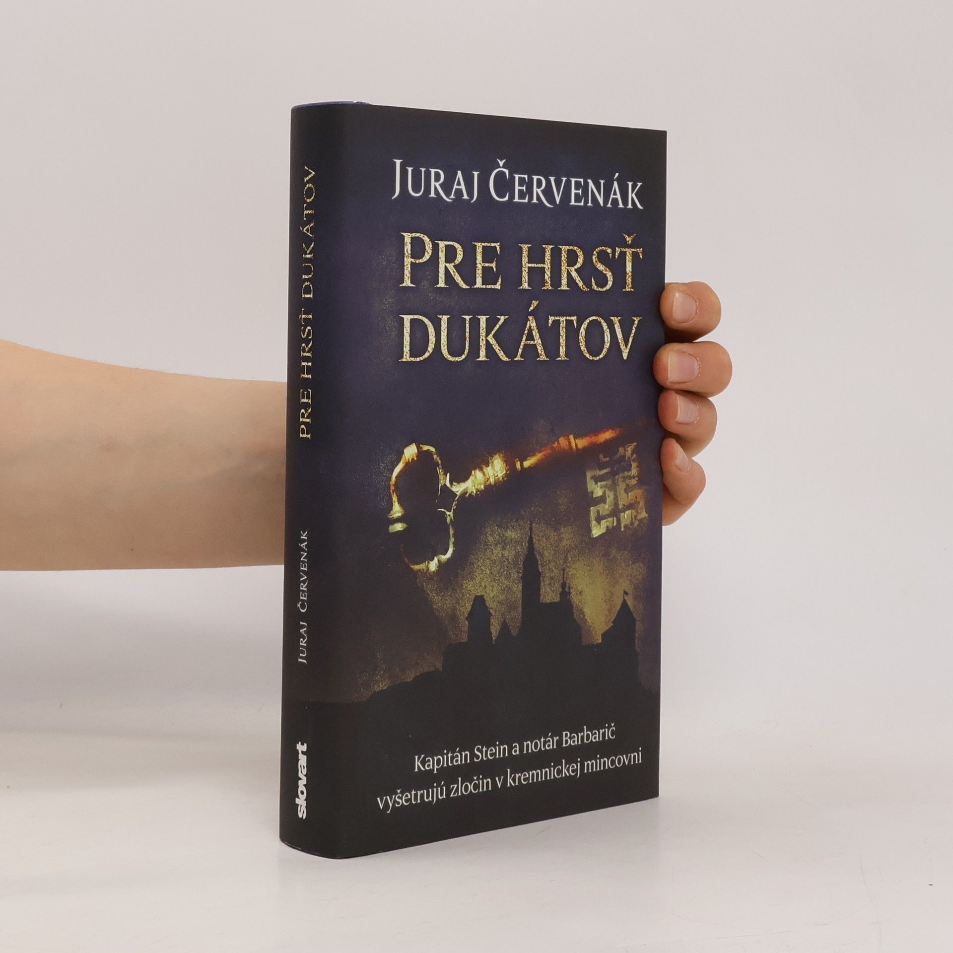 Juraj Červenák Pre hrsť dukátov