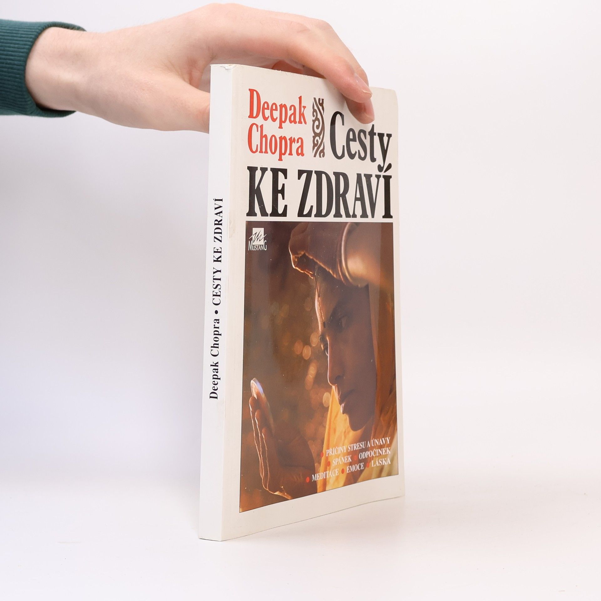 Deepak Chopra Cesty ke zdraví