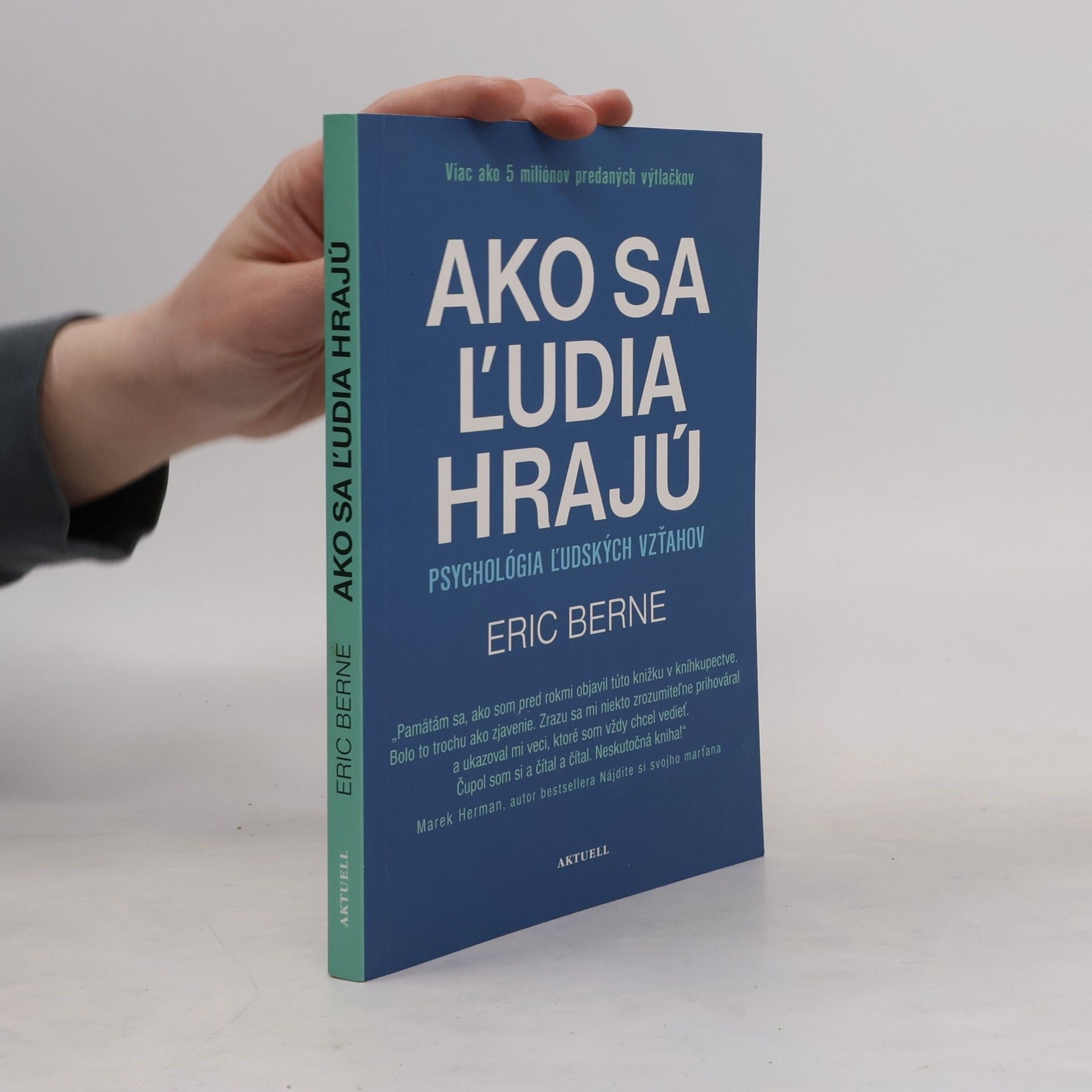 Eric Berne Ako sa ľudia hrajú