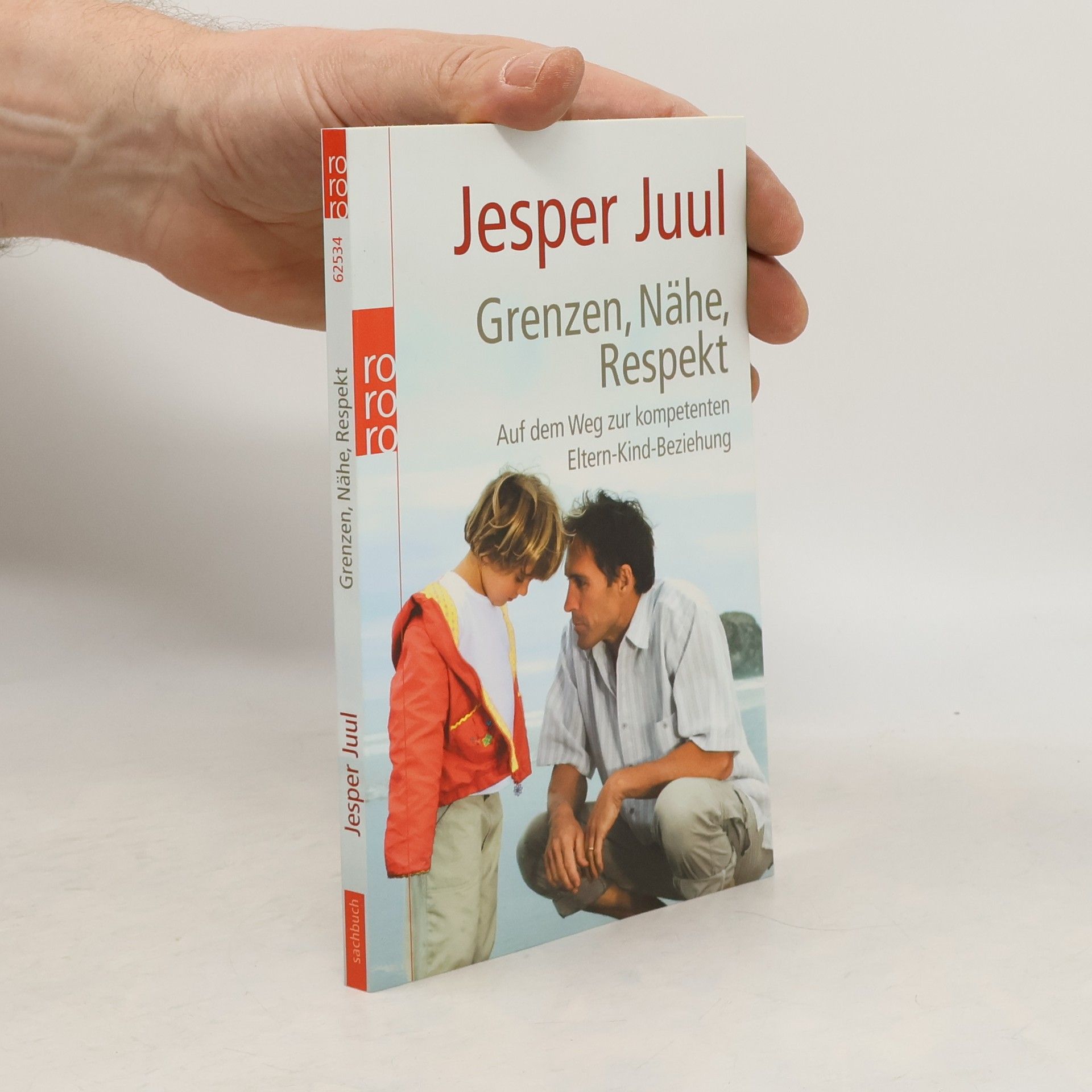 Jesper Juul Grenzen, Nähe, Respekt