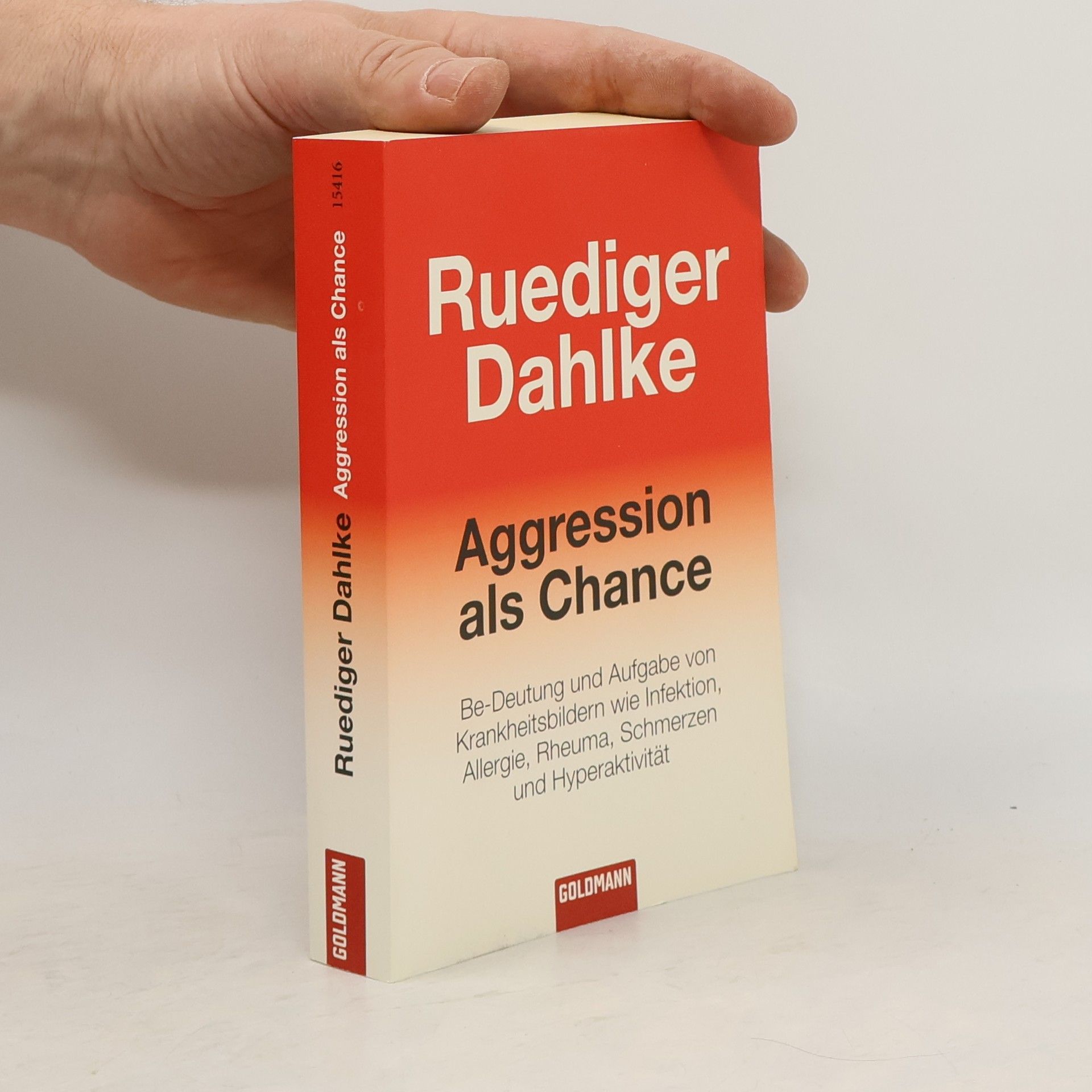 Ruediger Dahlke Aggression als Chance
