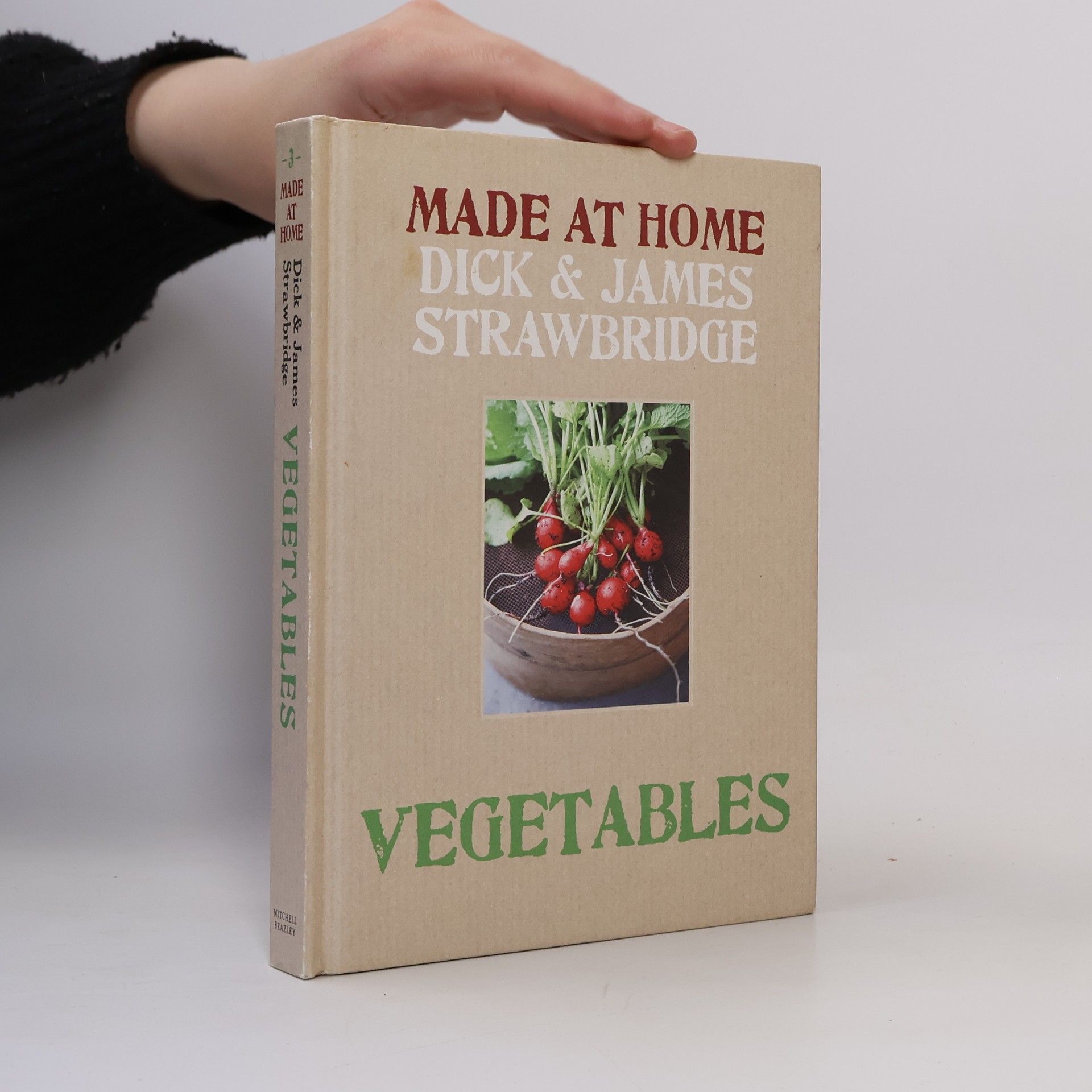 Dick Strawbridge Made at Home - 3: Vegetables