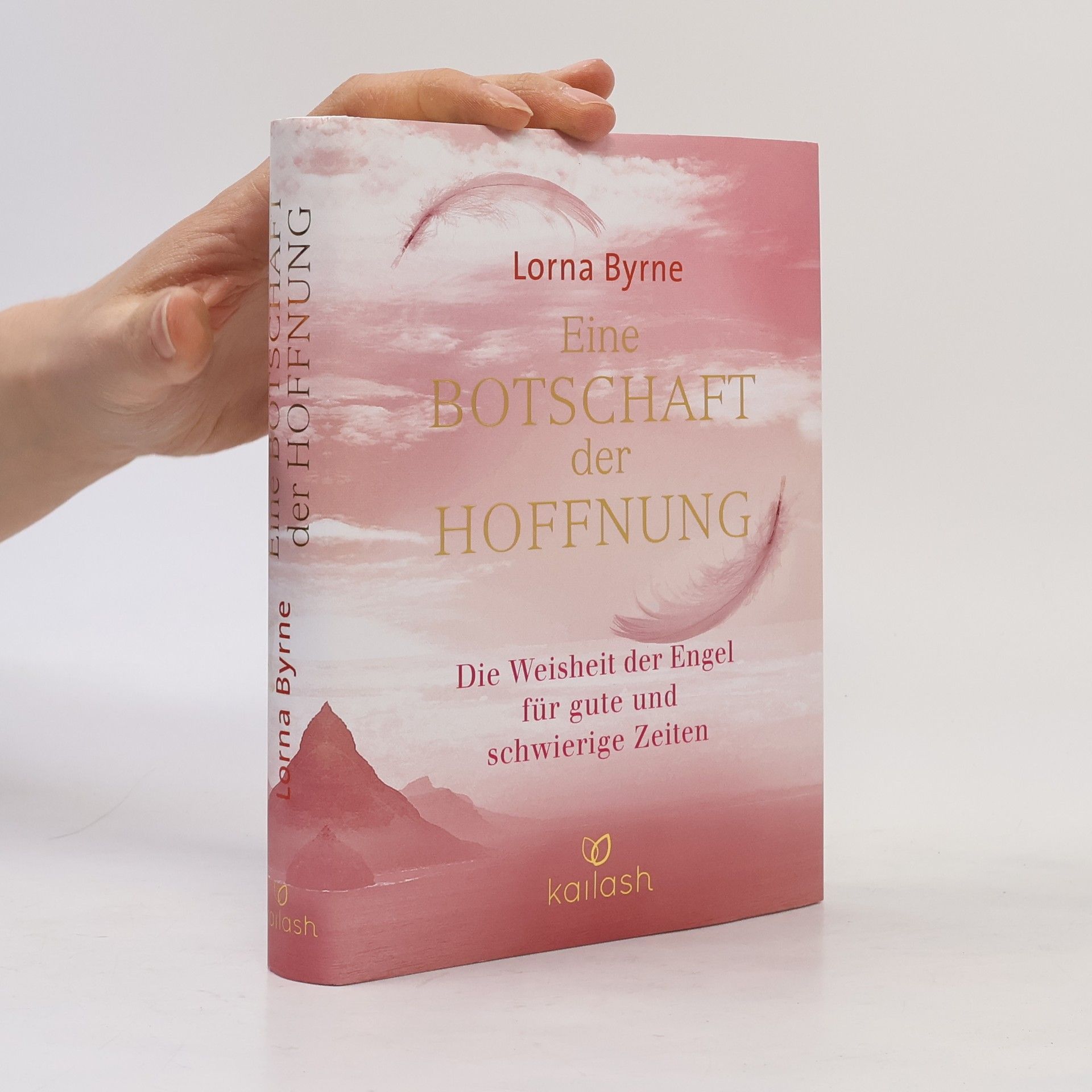 Lorna Byrne Eine Botschaft der Hoffnung
