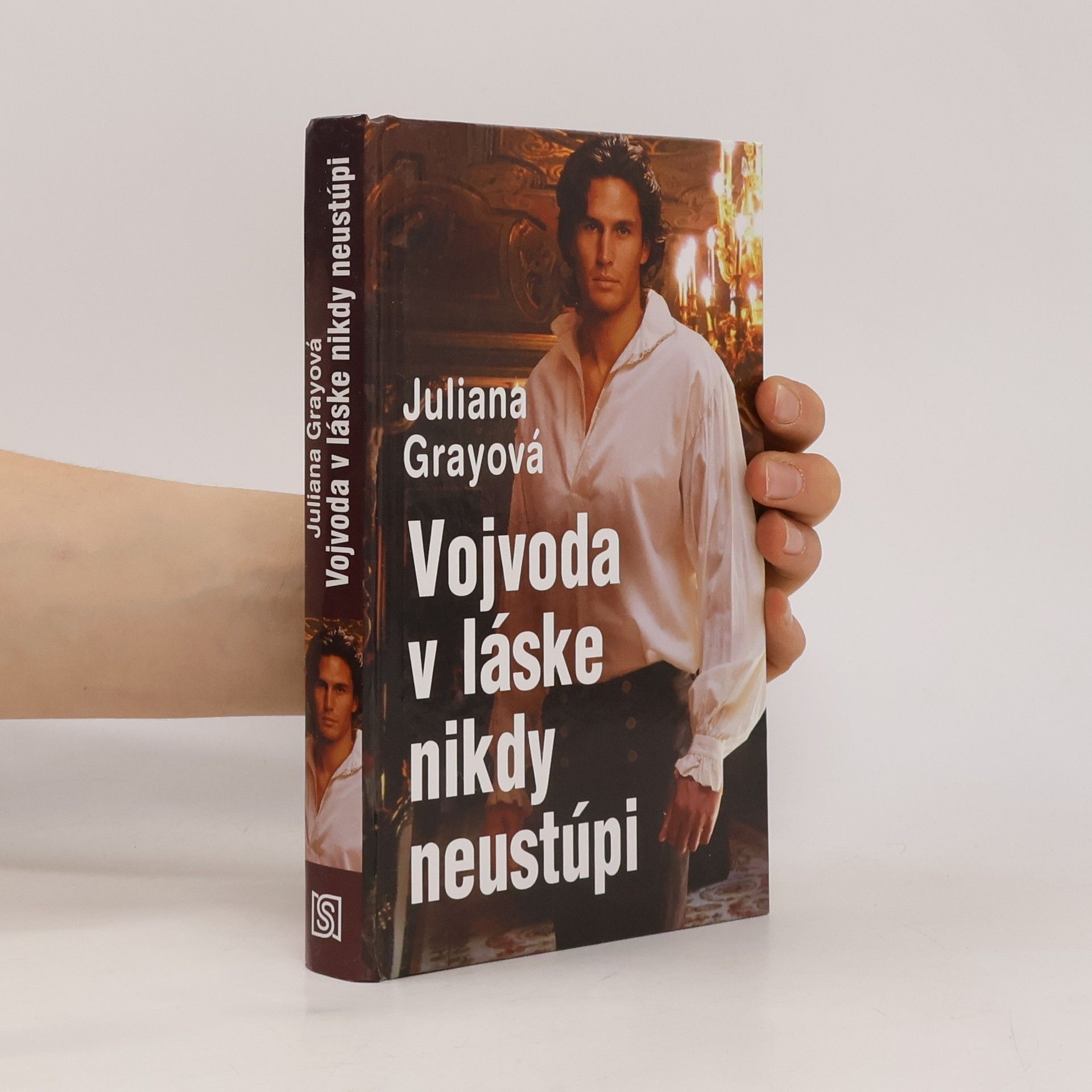 Juliana Gray Vojvoda v láske nikdy neustúpí