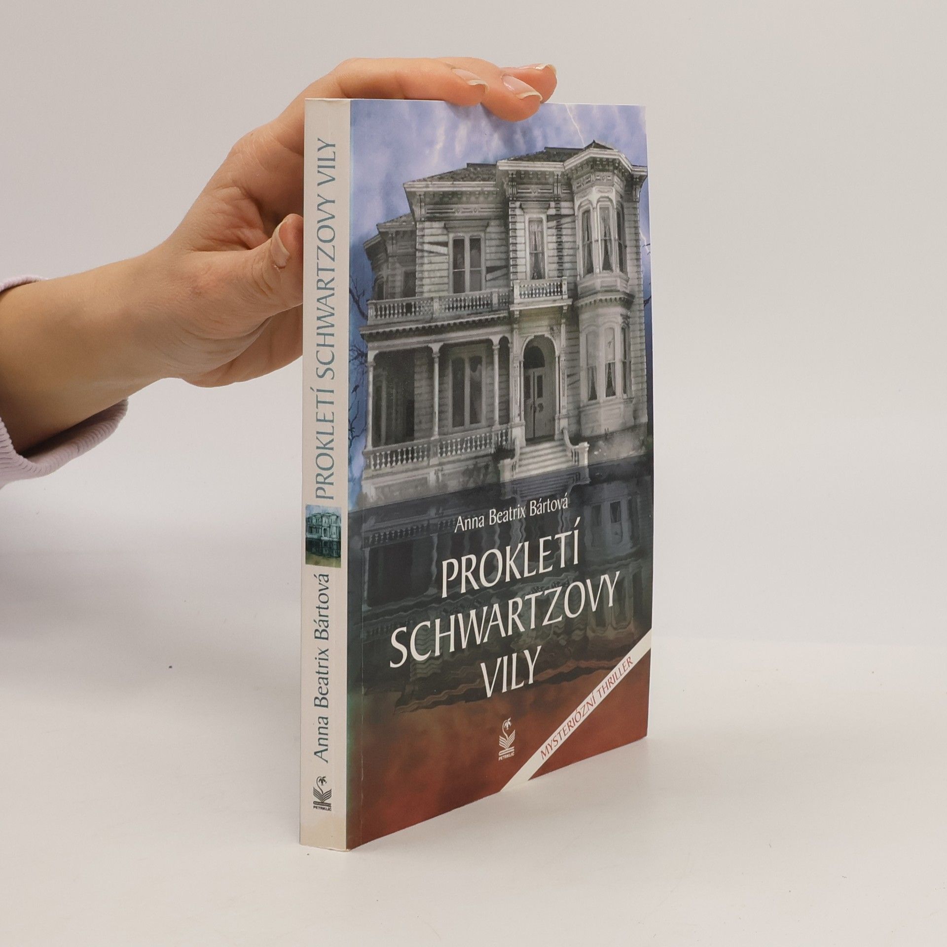 Anna Beatrix Bártová Prokletí Schwartzovy vily