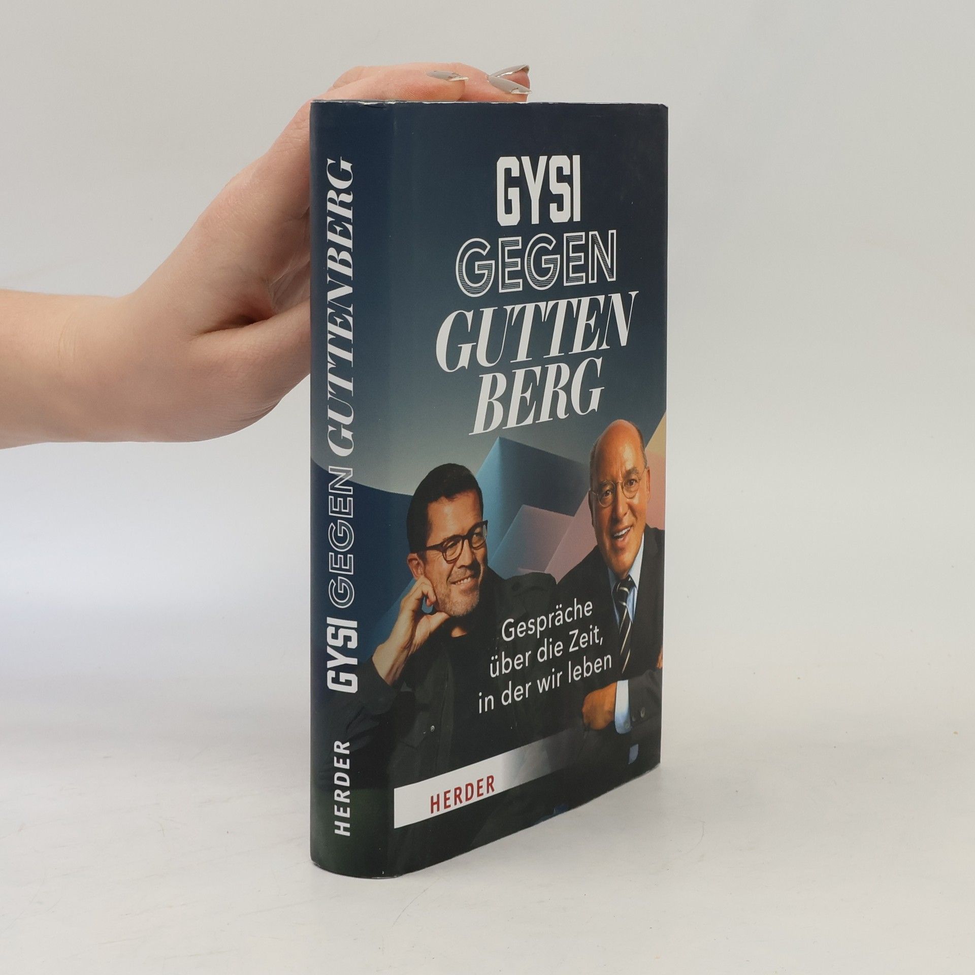 Gysi gegen Guttenberg. Gespräche über die Zeit, in der wir leben