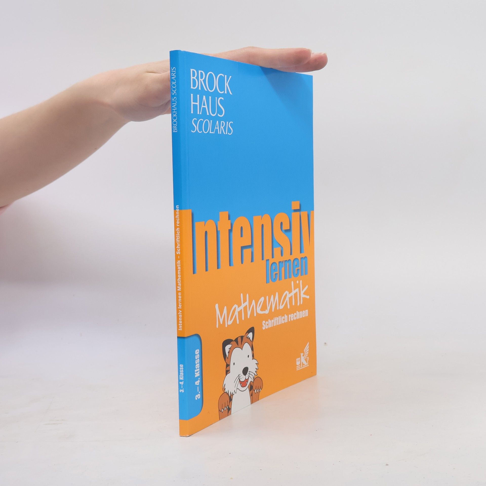 Autorenkollektiv Brockhaus Scolaris Intensiv lernen Mathematik 3.-4. Klasse. Schriftlich rechnen