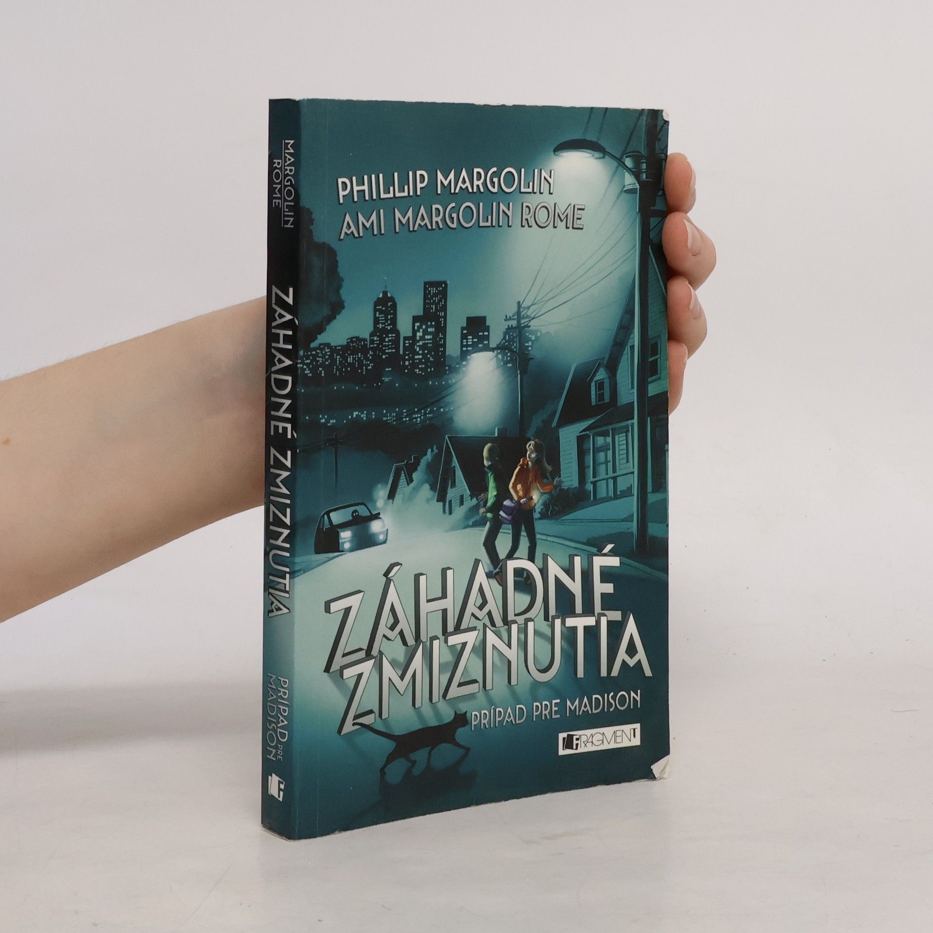 Phillip Margolin Záhadné zmiznutia: Prípad pre Madison