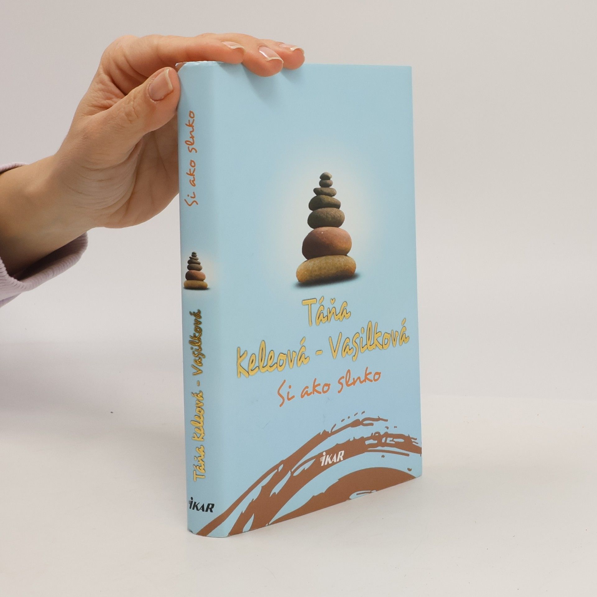 Táňa Keleová-Vasilková Si ako slnko