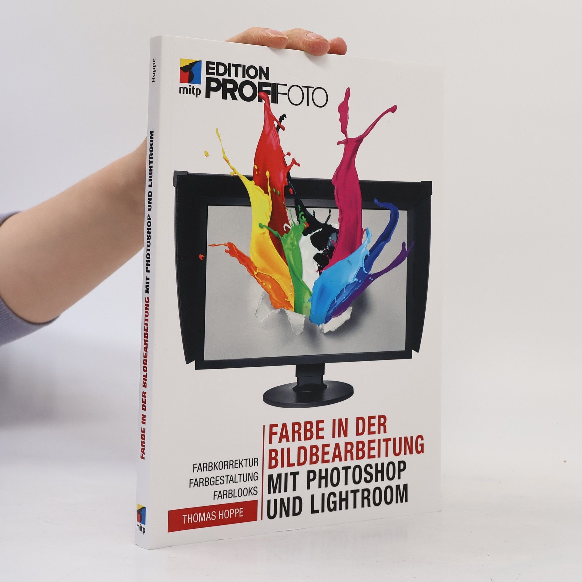 Thomas Hoppe Farbe in der Bildbearbeitung mit Photoshop und Lightroom