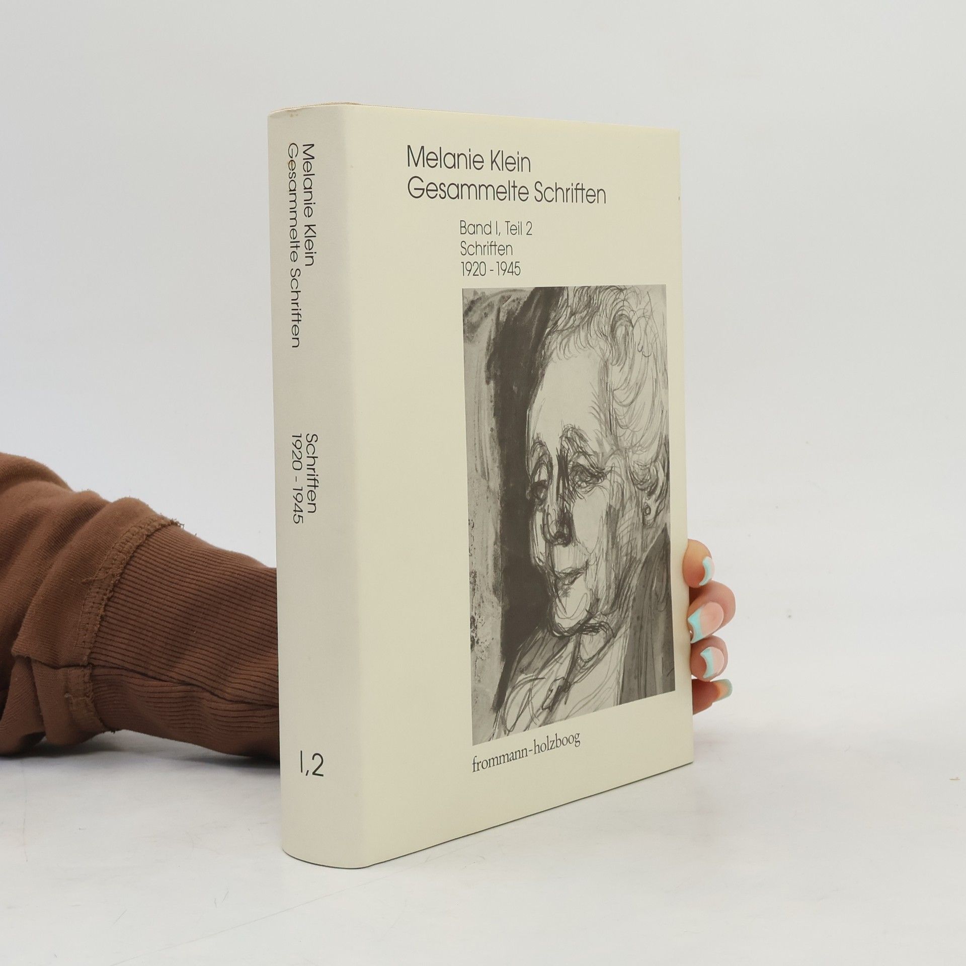 Melanie Klein Melanie Klein: Gesammelte Schriften / Band I,2: Schriften 1920-1945, Teil 2