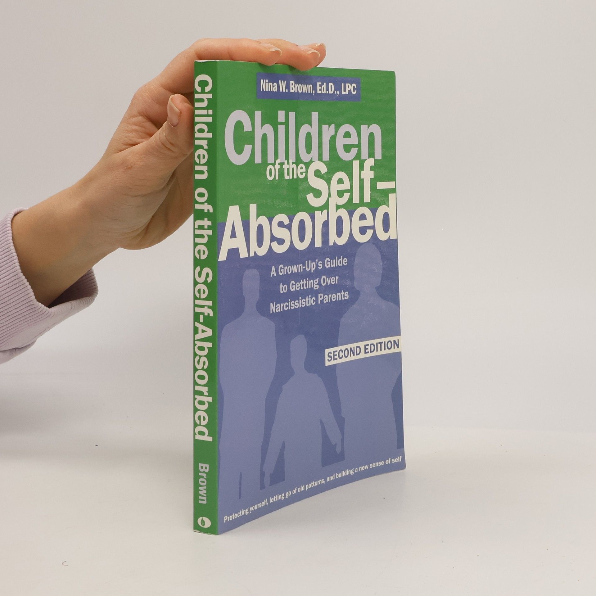 Nina W. Brown Children of the Self-absorbed