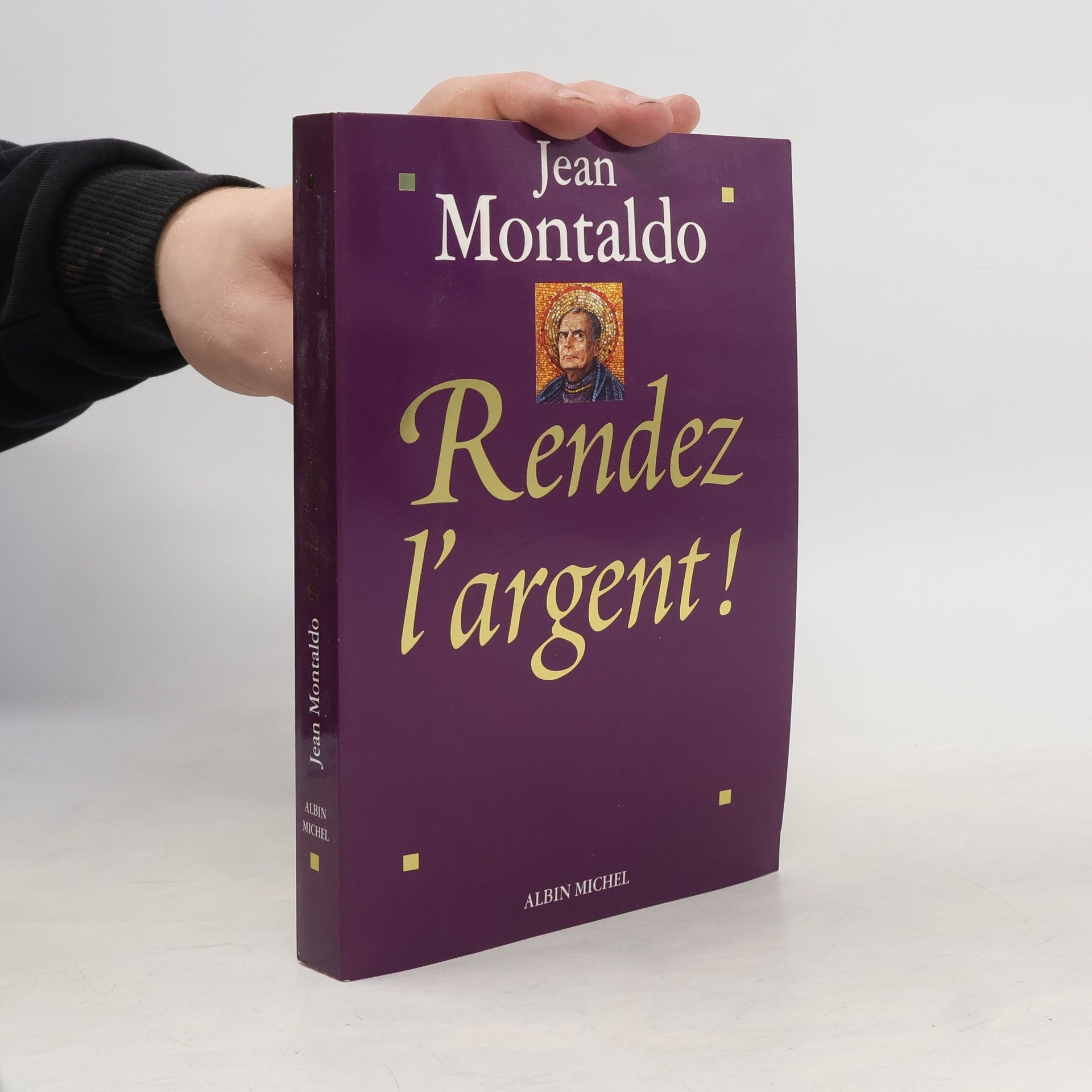 Jean Montaldo Rendez l'argent!