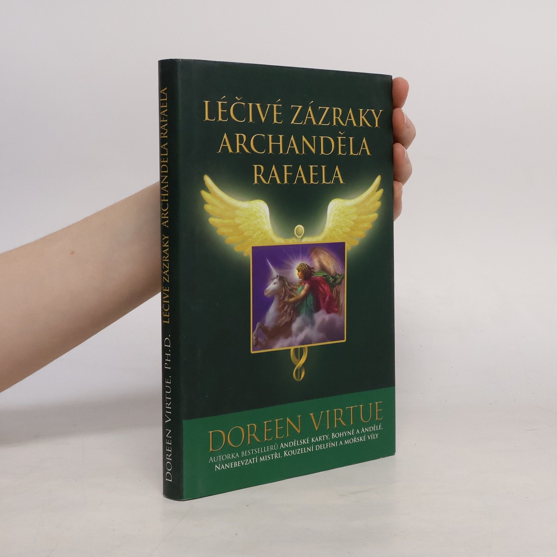 Doreen Virtue Léčivé zázraky archanděla Rafaela
