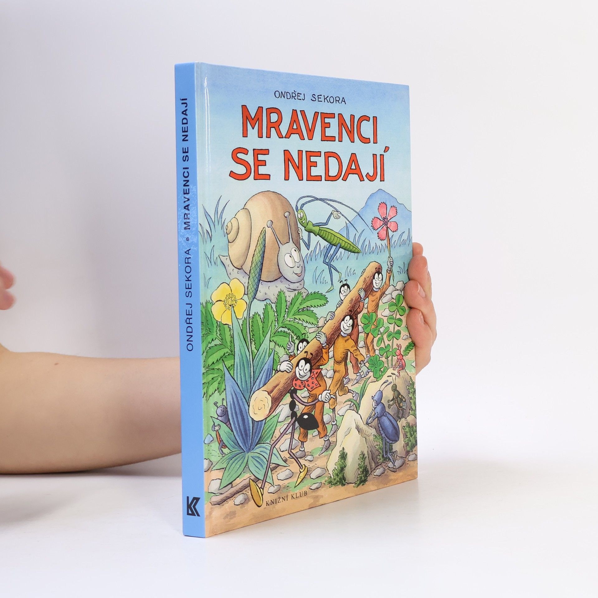 Ondřej Sekora Mravenci se nedají