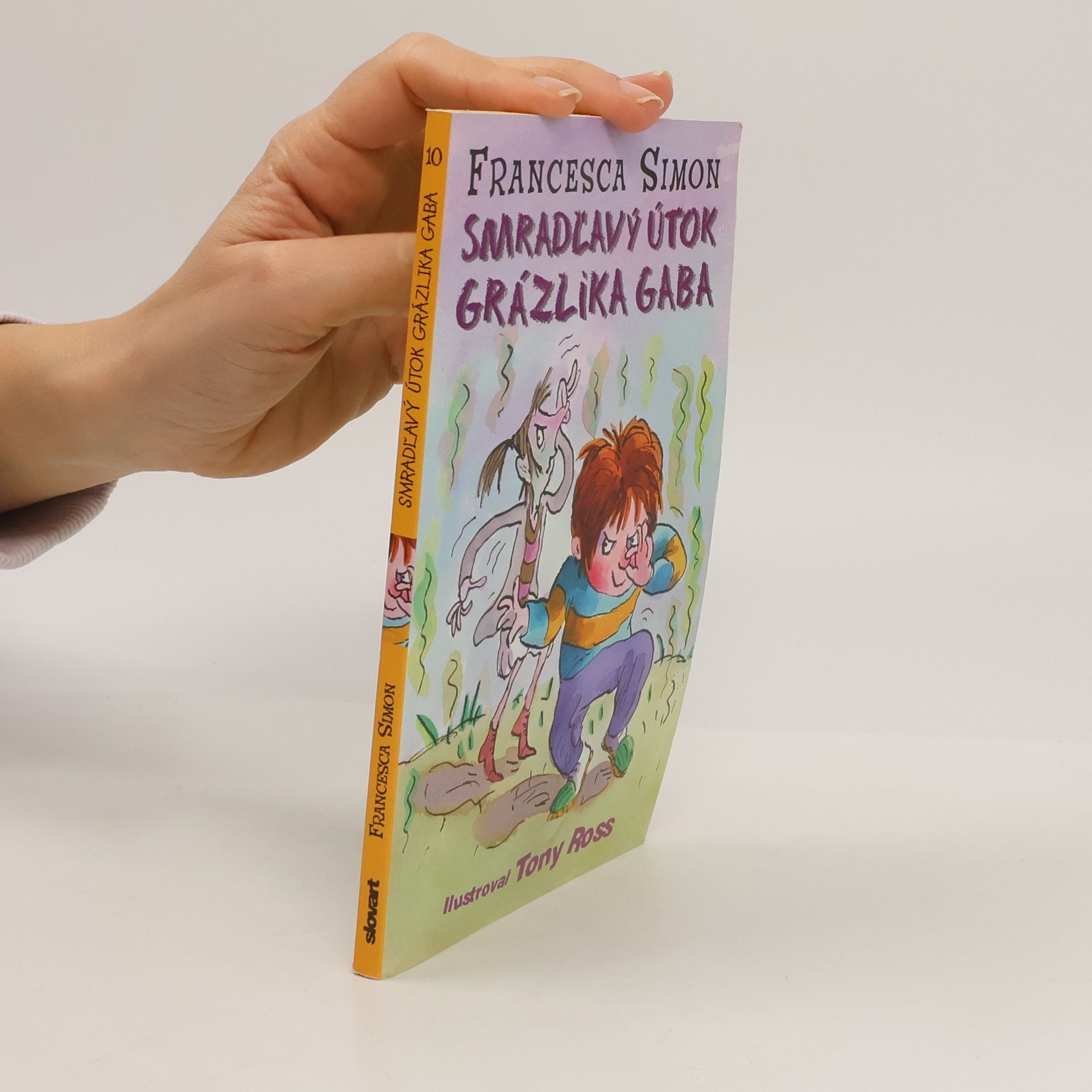 Francesca Simon Smradľavý útok Grázlika Gaba
