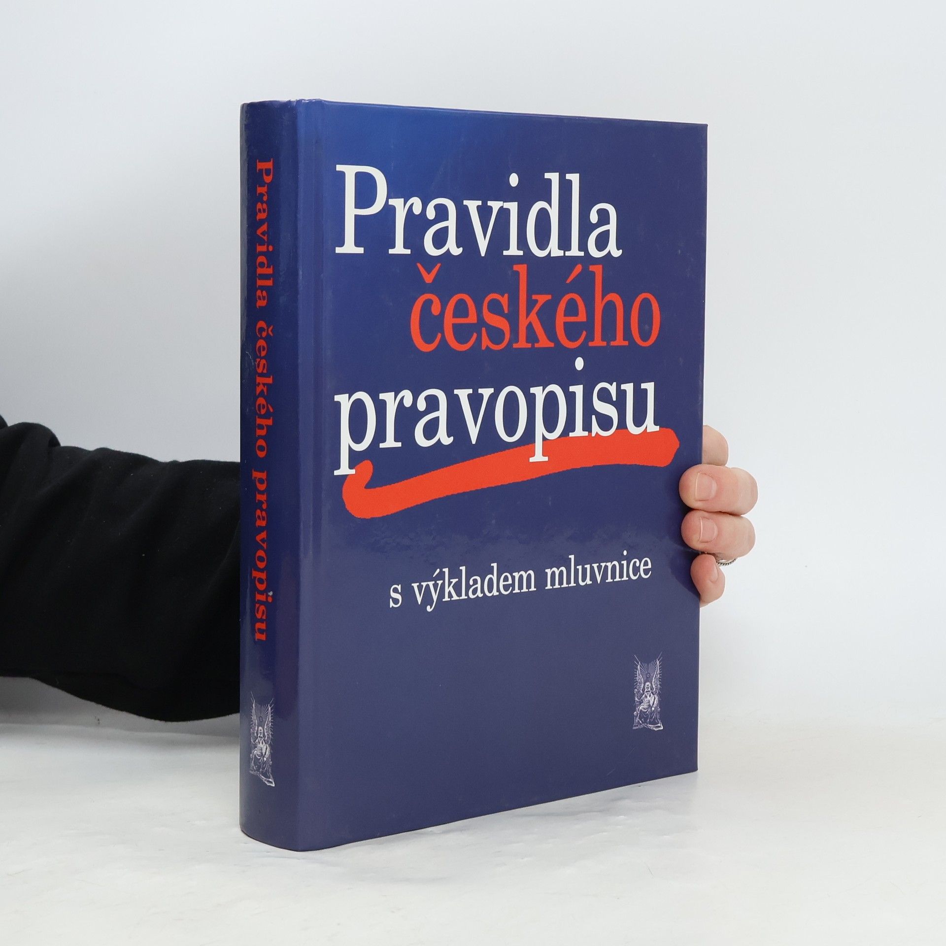 Collectif d'auteurs Pravidla českého pravopisu s výkladem mluvnice