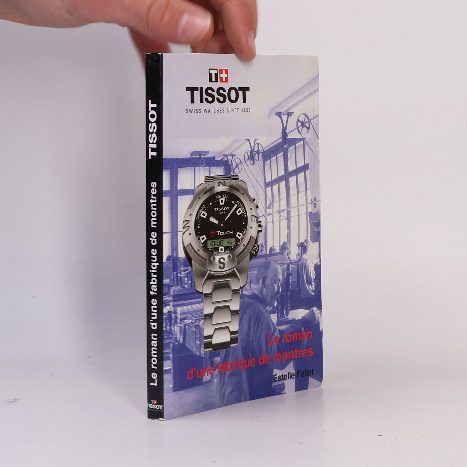François-Xavier Thiébaud Le roman d'une fabrique de montres