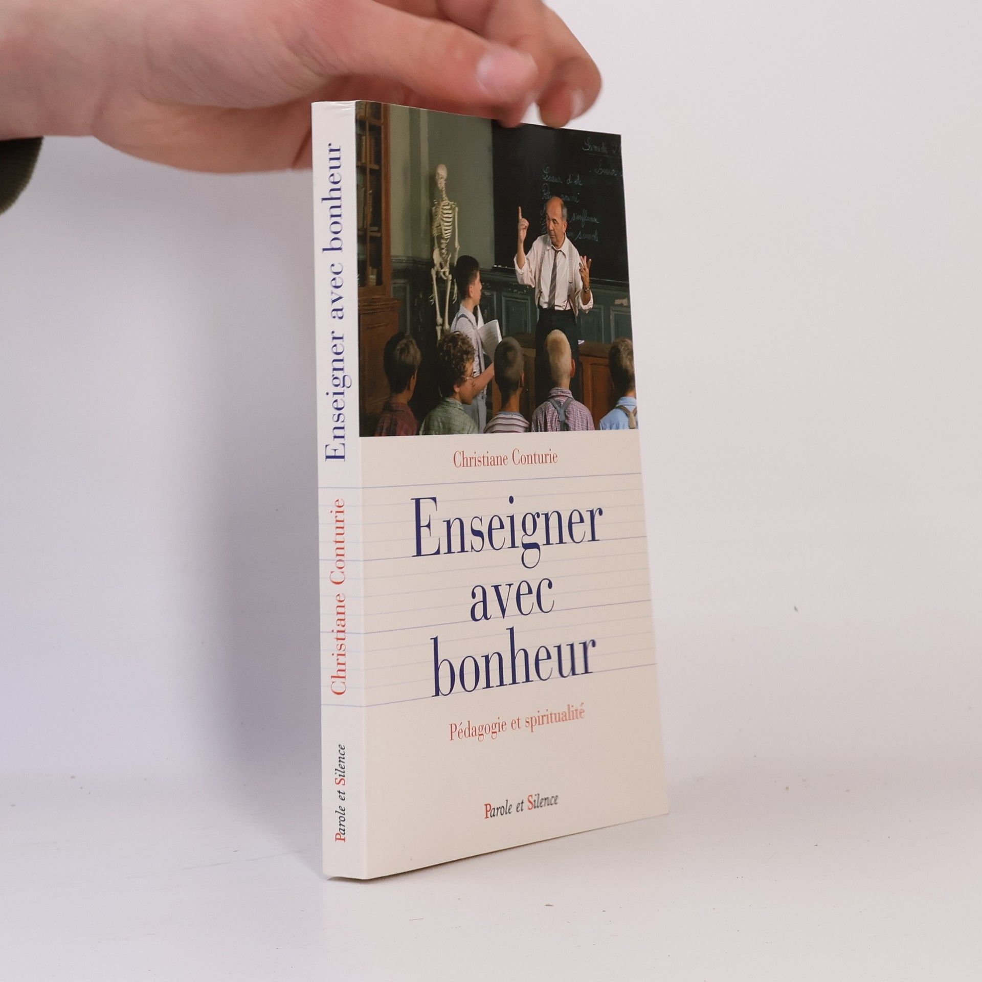 Christiane Conturie Enseigner avec bonheur ; Pédagogie et spiritualité