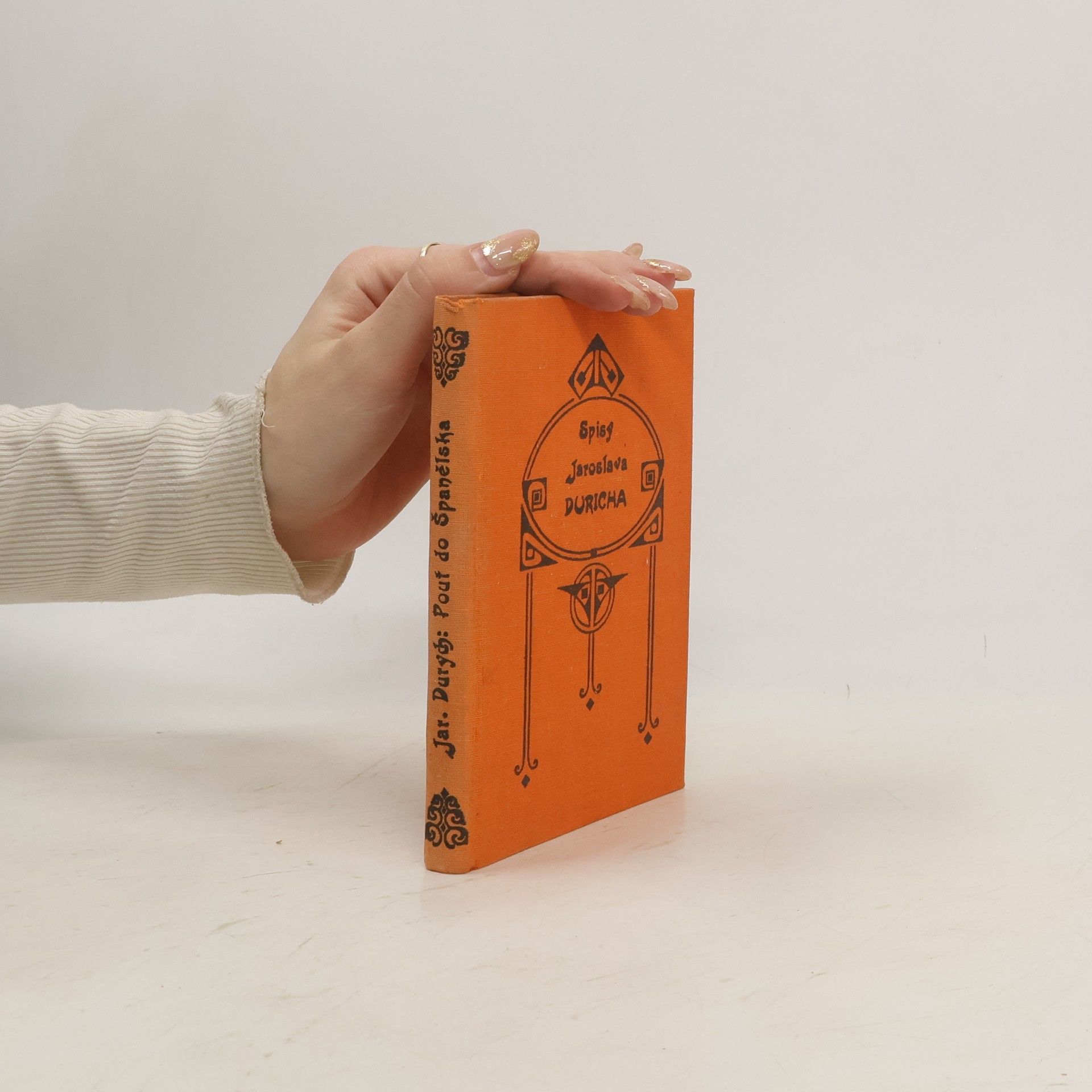 Jaroslav Durych Spisy Jaroslava Duricha. Pouť do Španělska