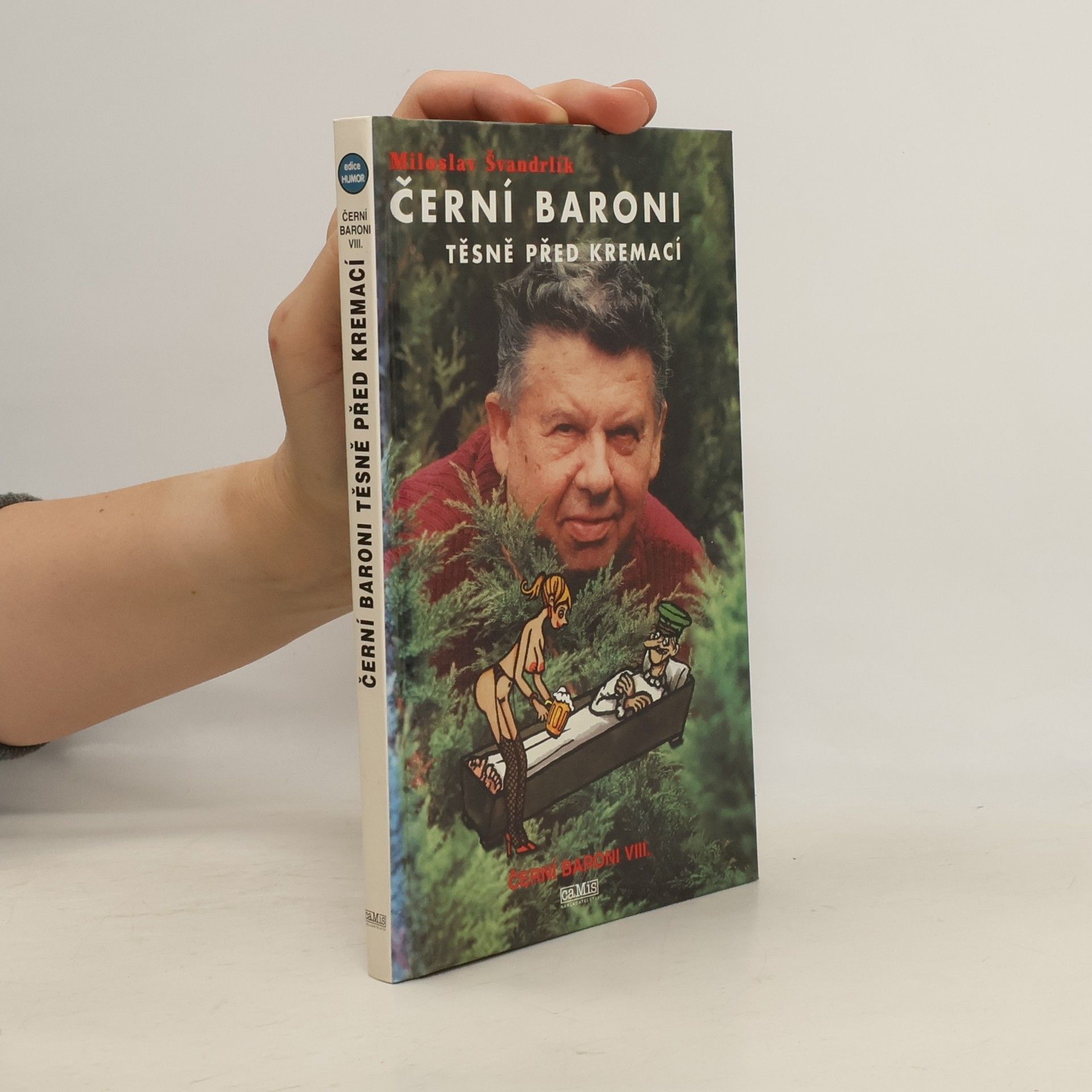 Jiří Winter Neprakta Černí baroni těsně před kremací : Černí baroni VIII