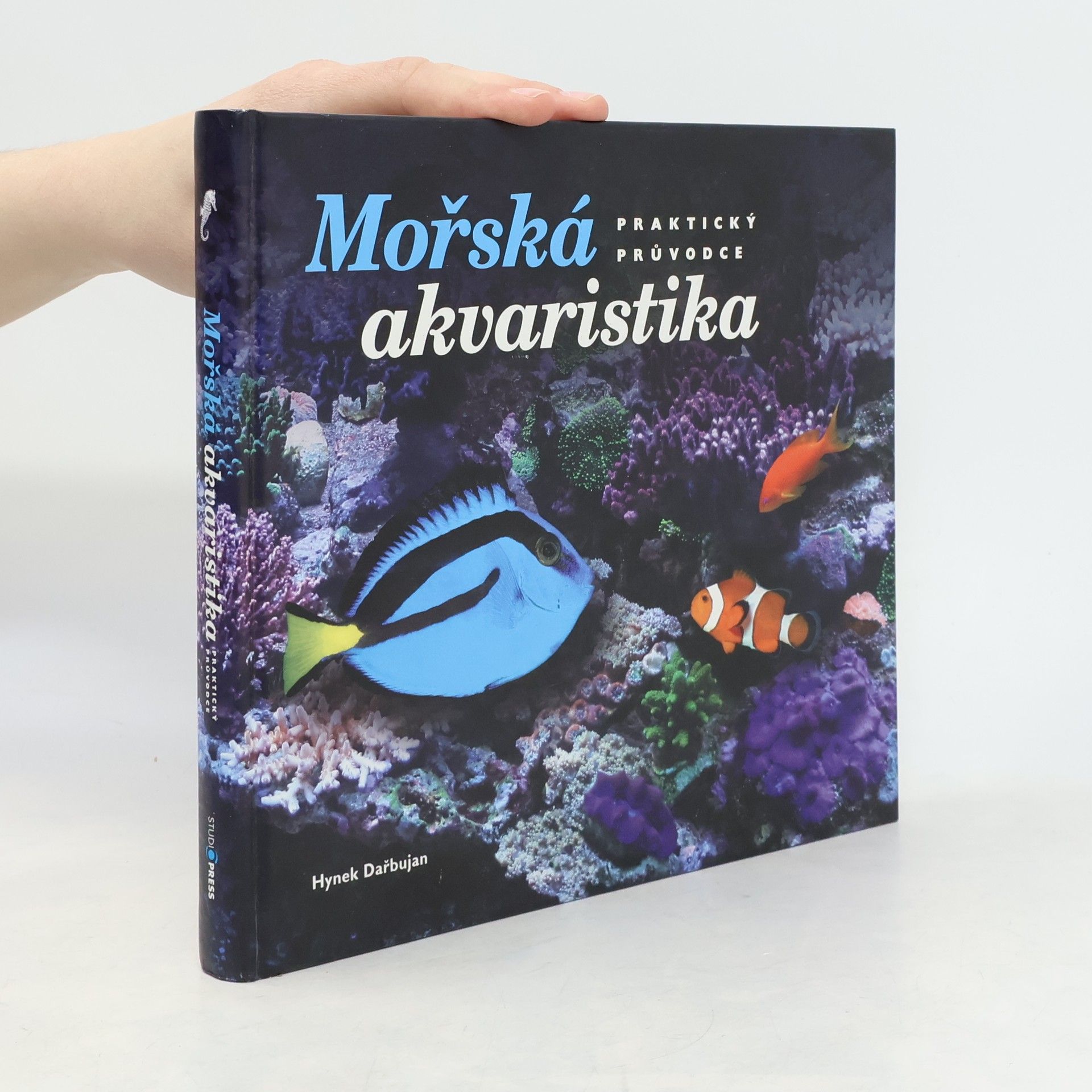 Hynek Dařbujan Mořská akvaristika : praktický průvodcek