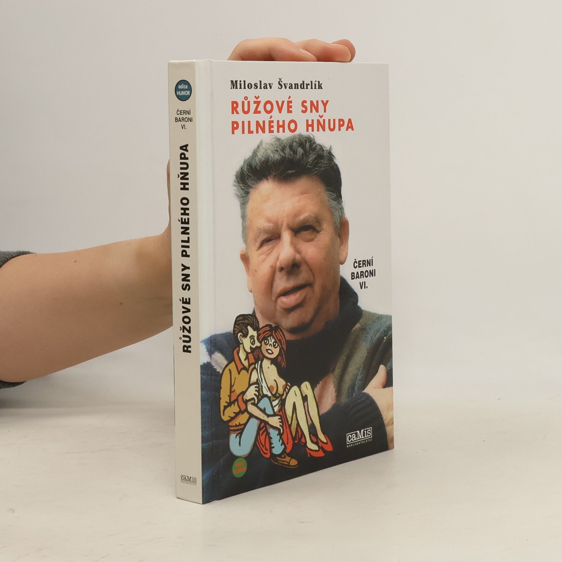 Černí baroni. VI. Růžové sny pilného hňupa