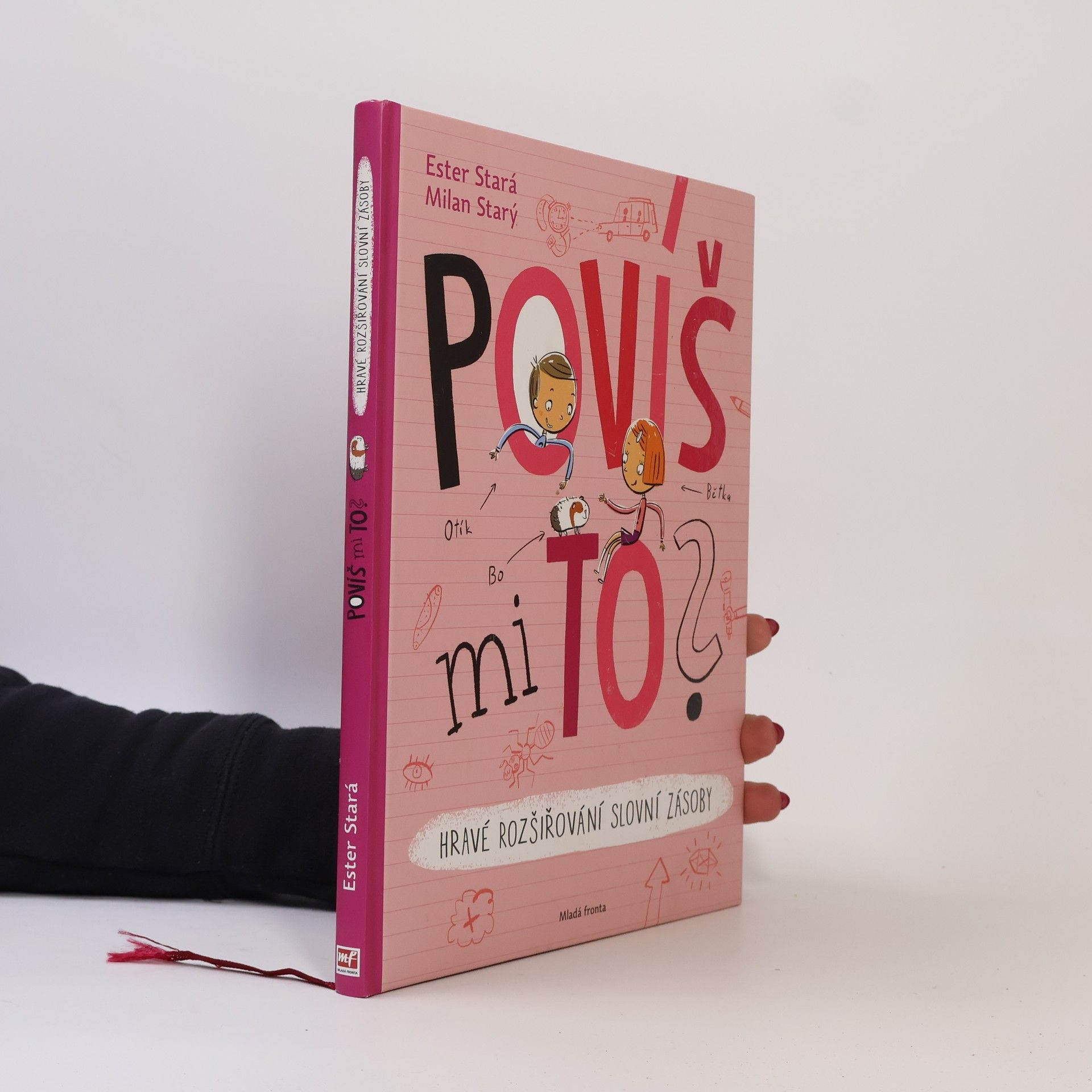 Ester Stará Povíš mi to? Hravé rozšiřování slovní zásoby