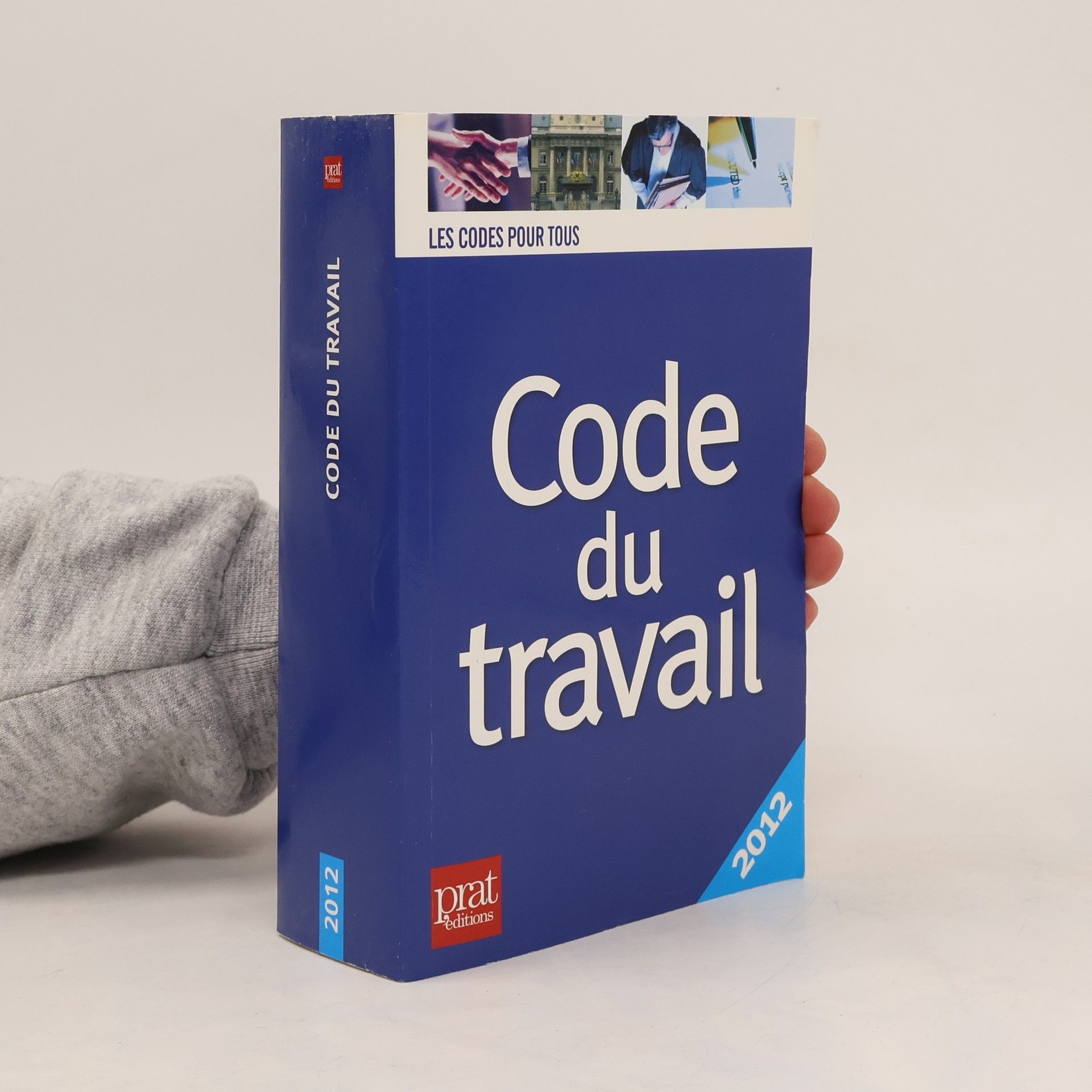 Various authors Les Codes pour tous - 2012: Code du travail