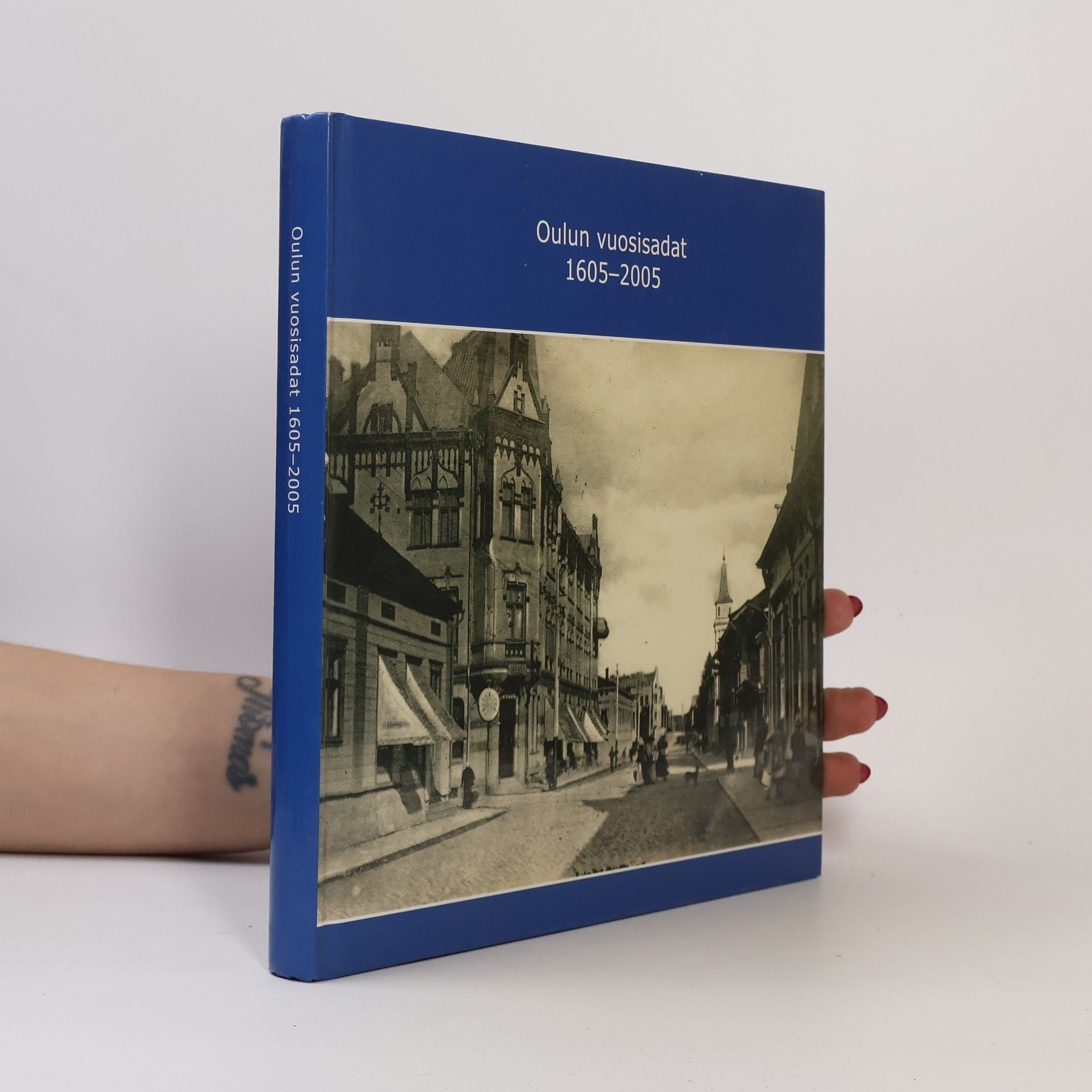 Reija Satokangas Oulun vuosisadat 1605-2005