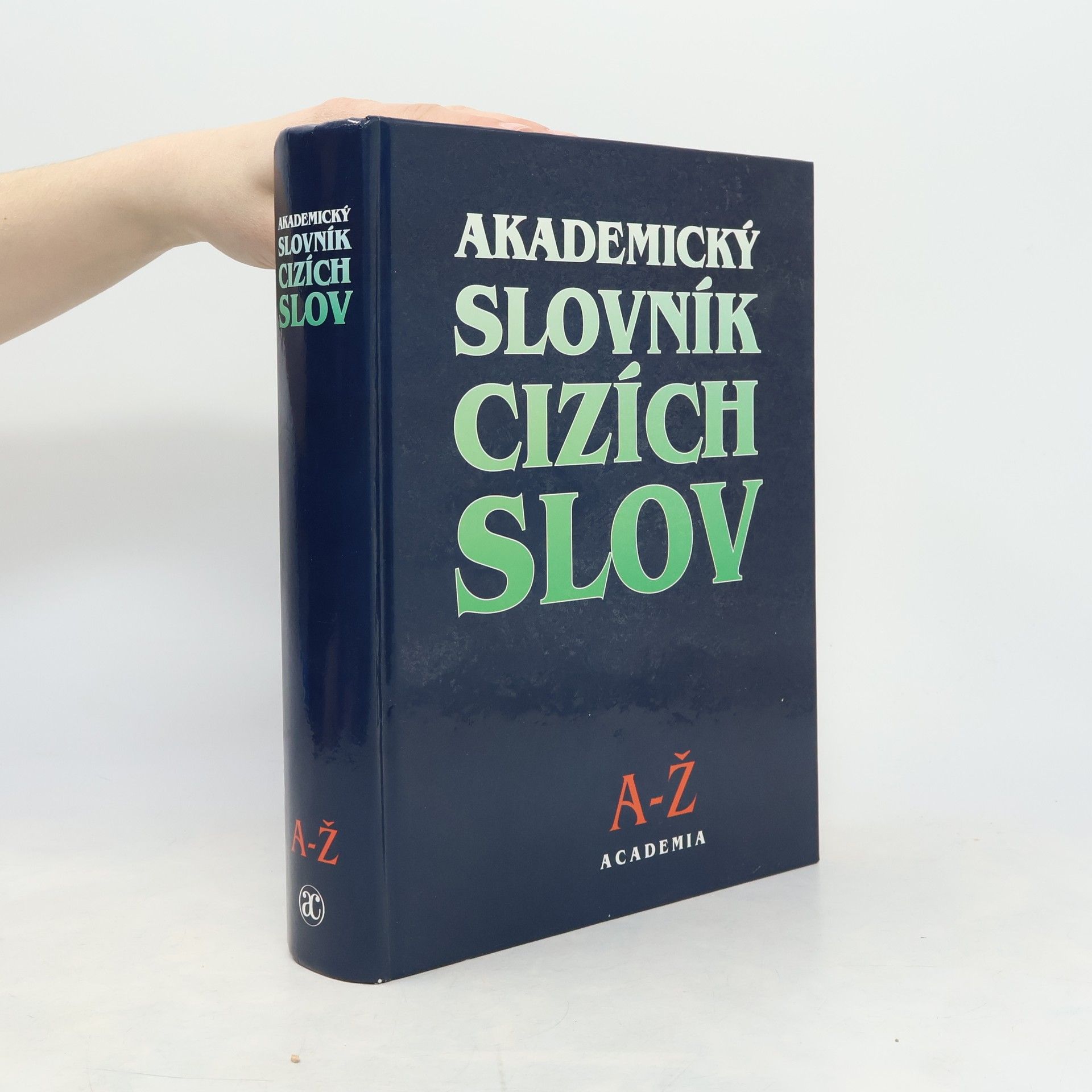 Věra Petráčková Akademický slovník cizích slov. A-Ž