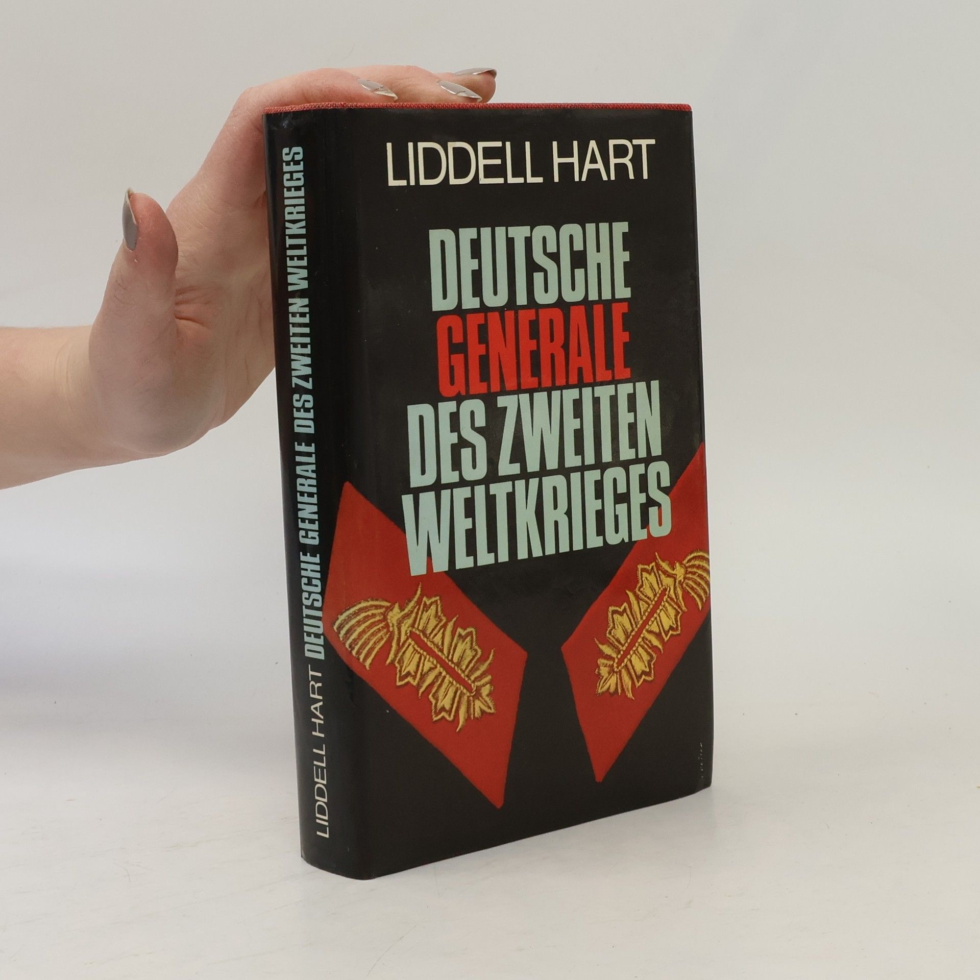 Basil Henry Liddell Hart Deutsche Generale des zweiten Weltkriegs