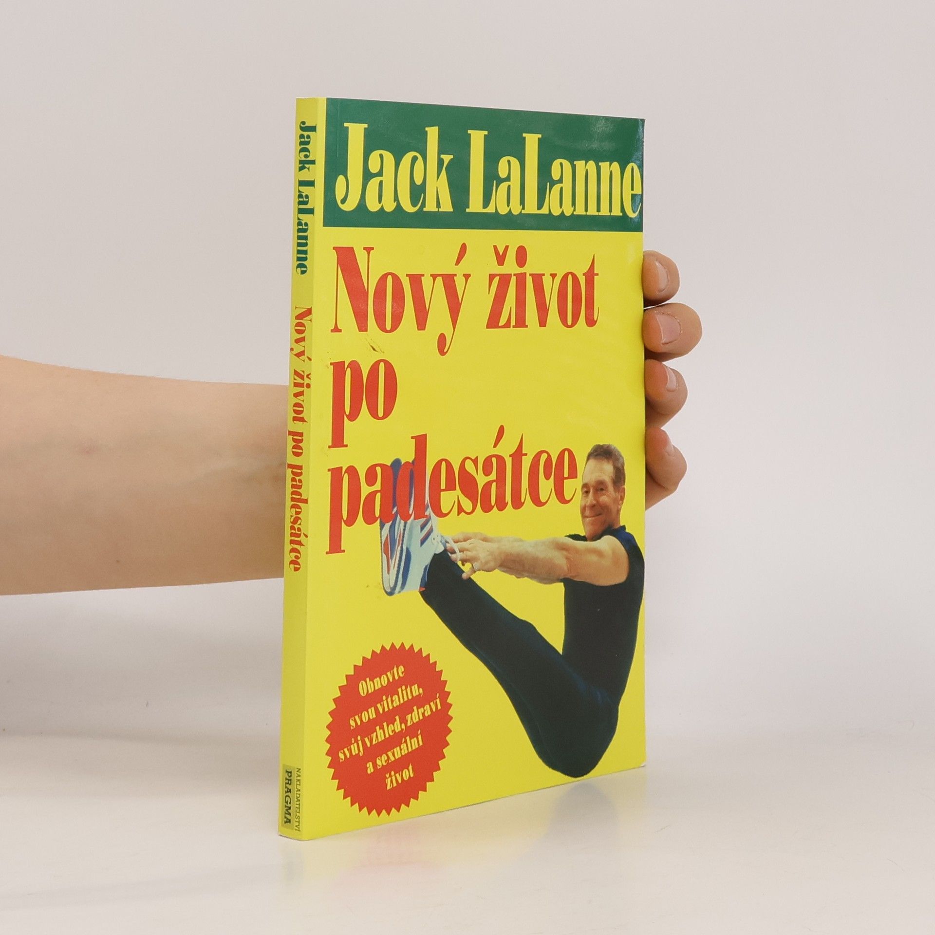 Jack LaLanne Nový život po padesátce