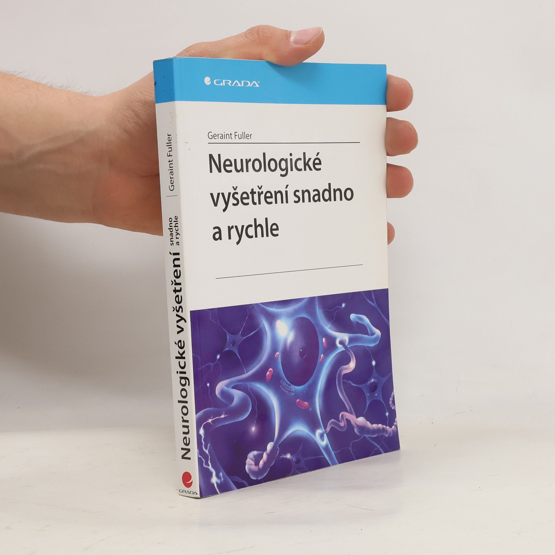 Geraint Fuller Neurologické vyšetření snadno a rychle